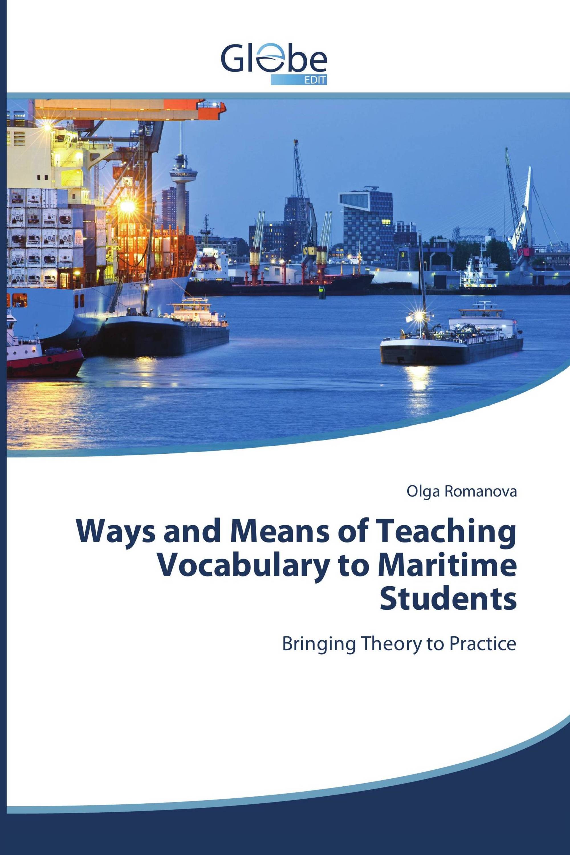 Ways and Means of Teaching Vocabulary to Maritime Students