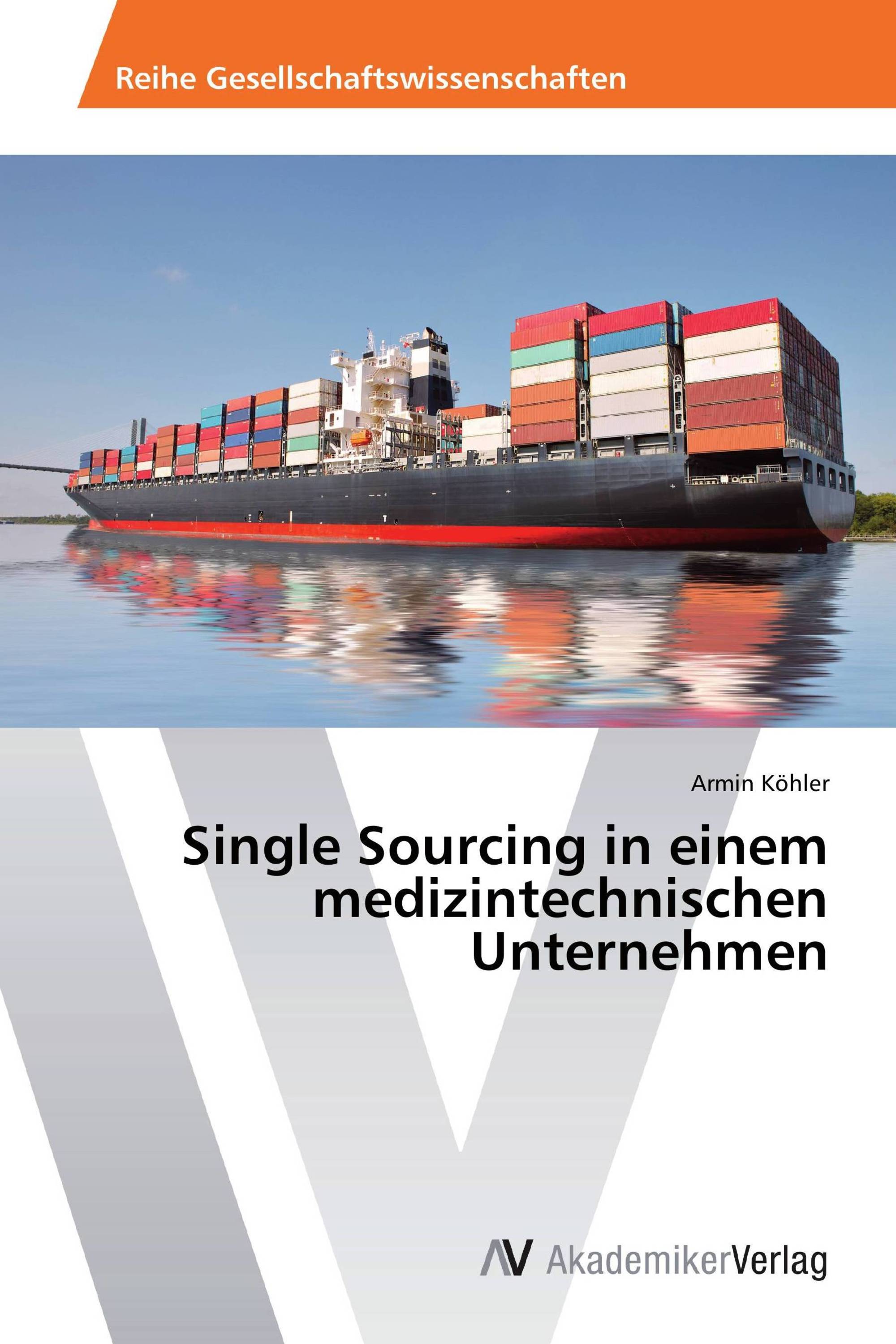 Single Sourcing in einem medizintechnischen Unternehmen