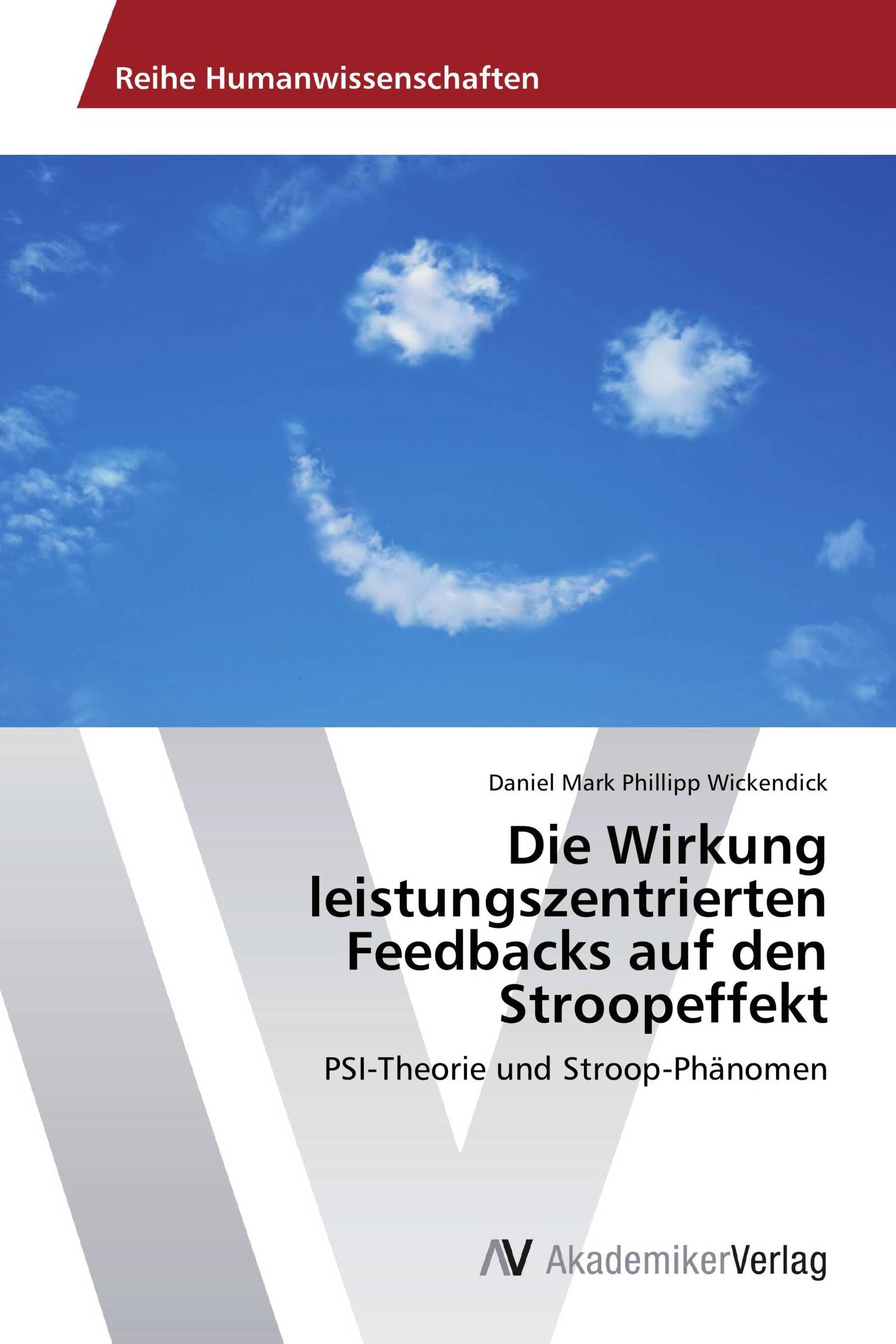 Die Wirkung leistungszentrierten Feedbacks auf den Stroopeffekt