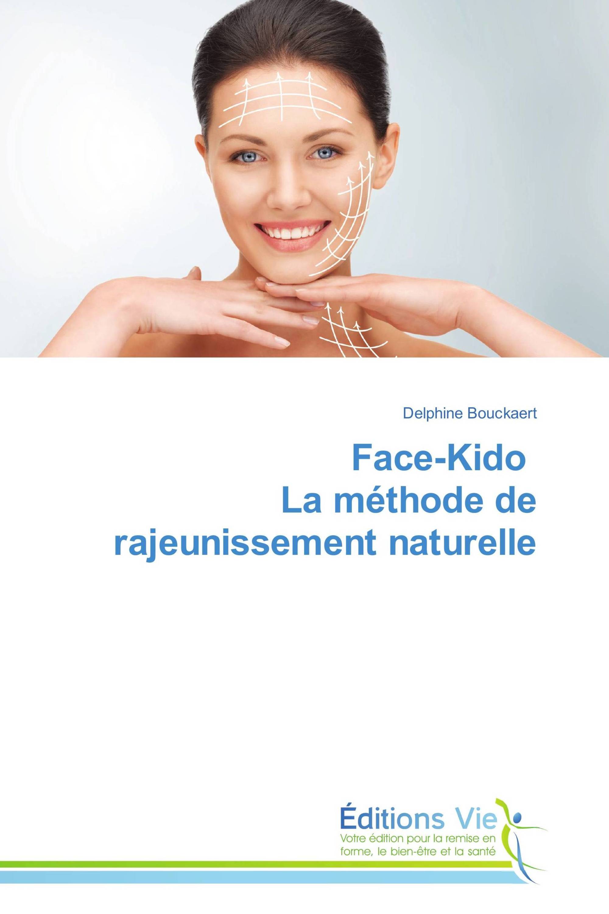 Face-Kido La méthode de rajeunissement naturelle