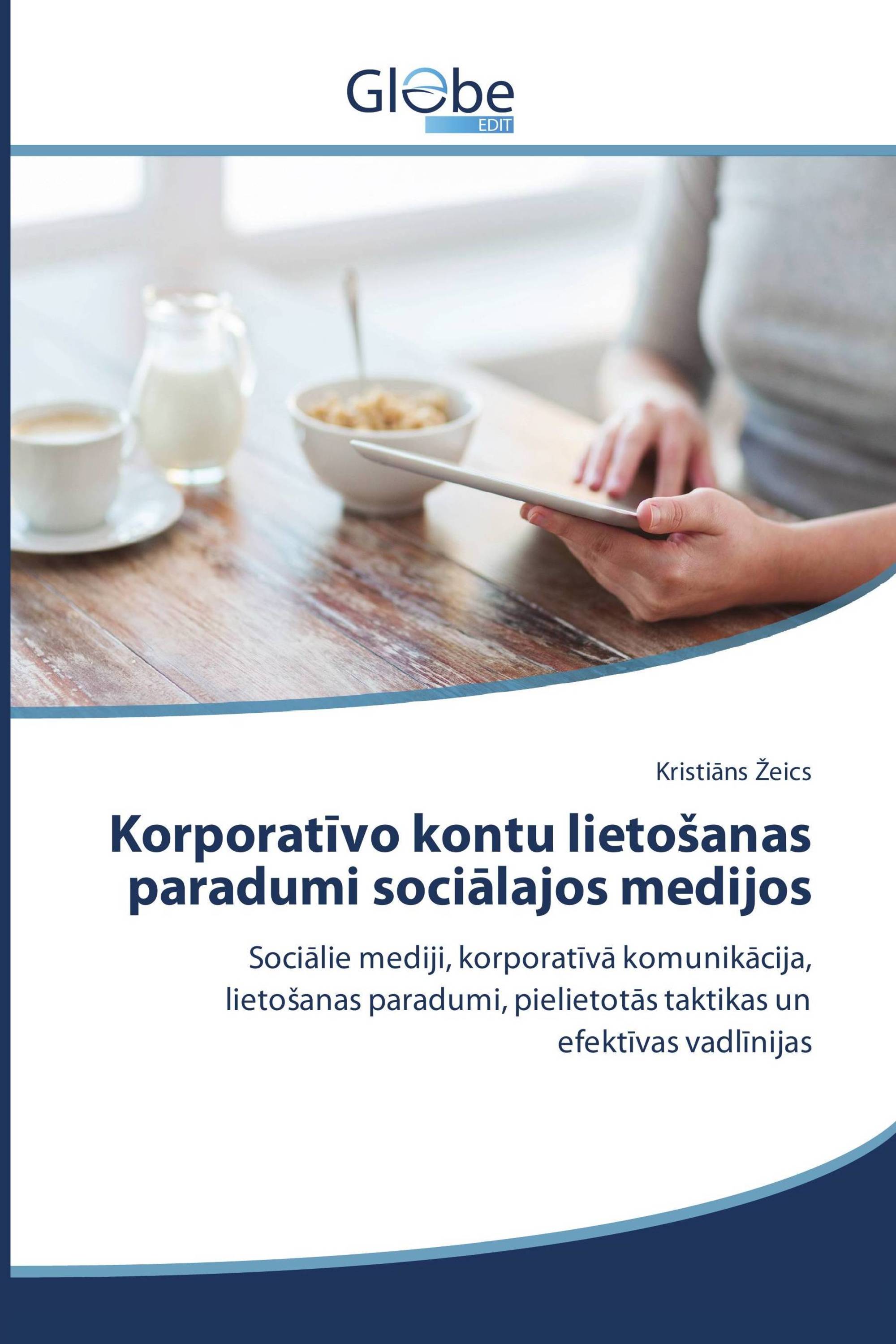 Korporatīvo kontu lietošanas paradumi sociālajos medijos