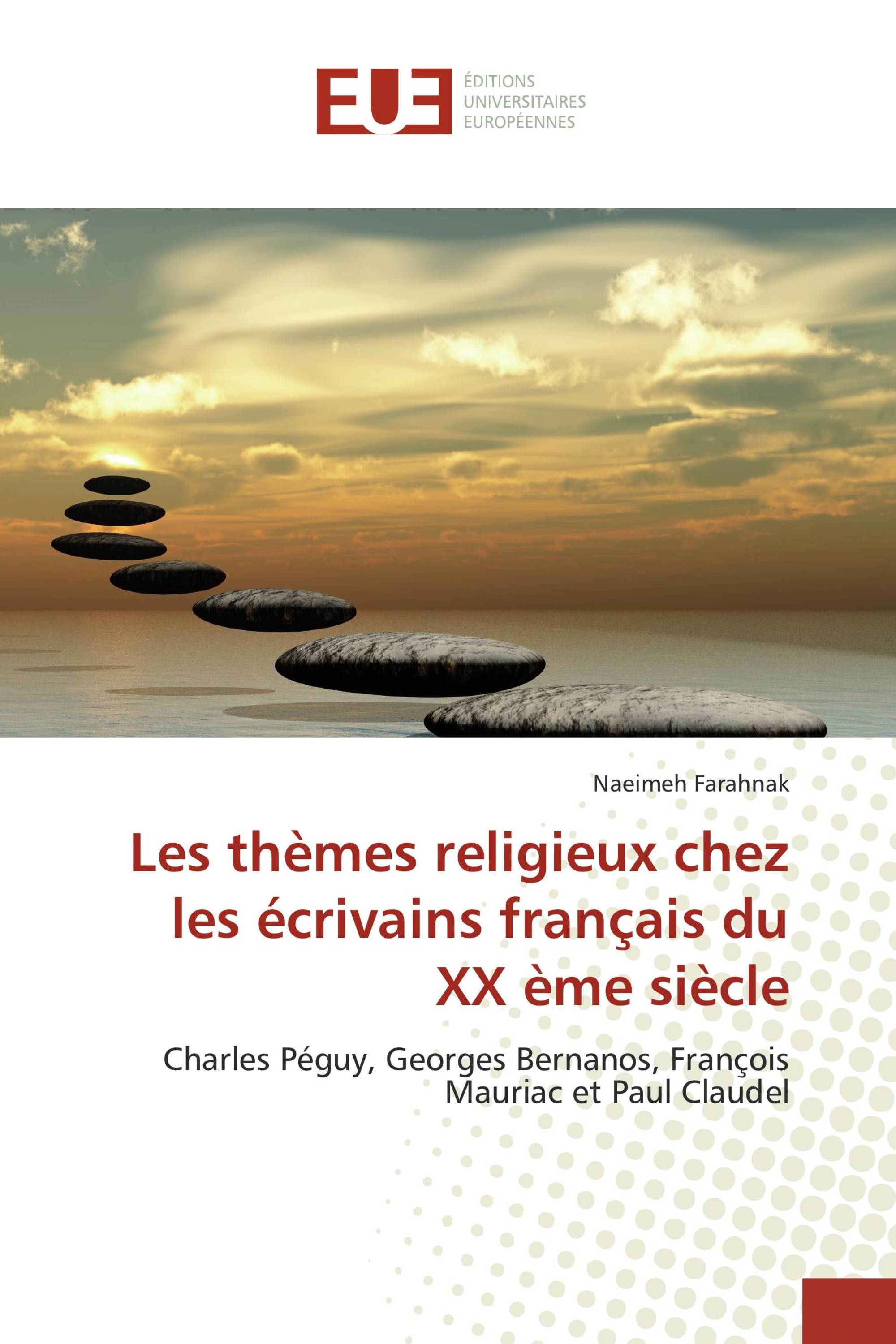 Les thèmes religieux chez les écrivains français du XX ème siècle