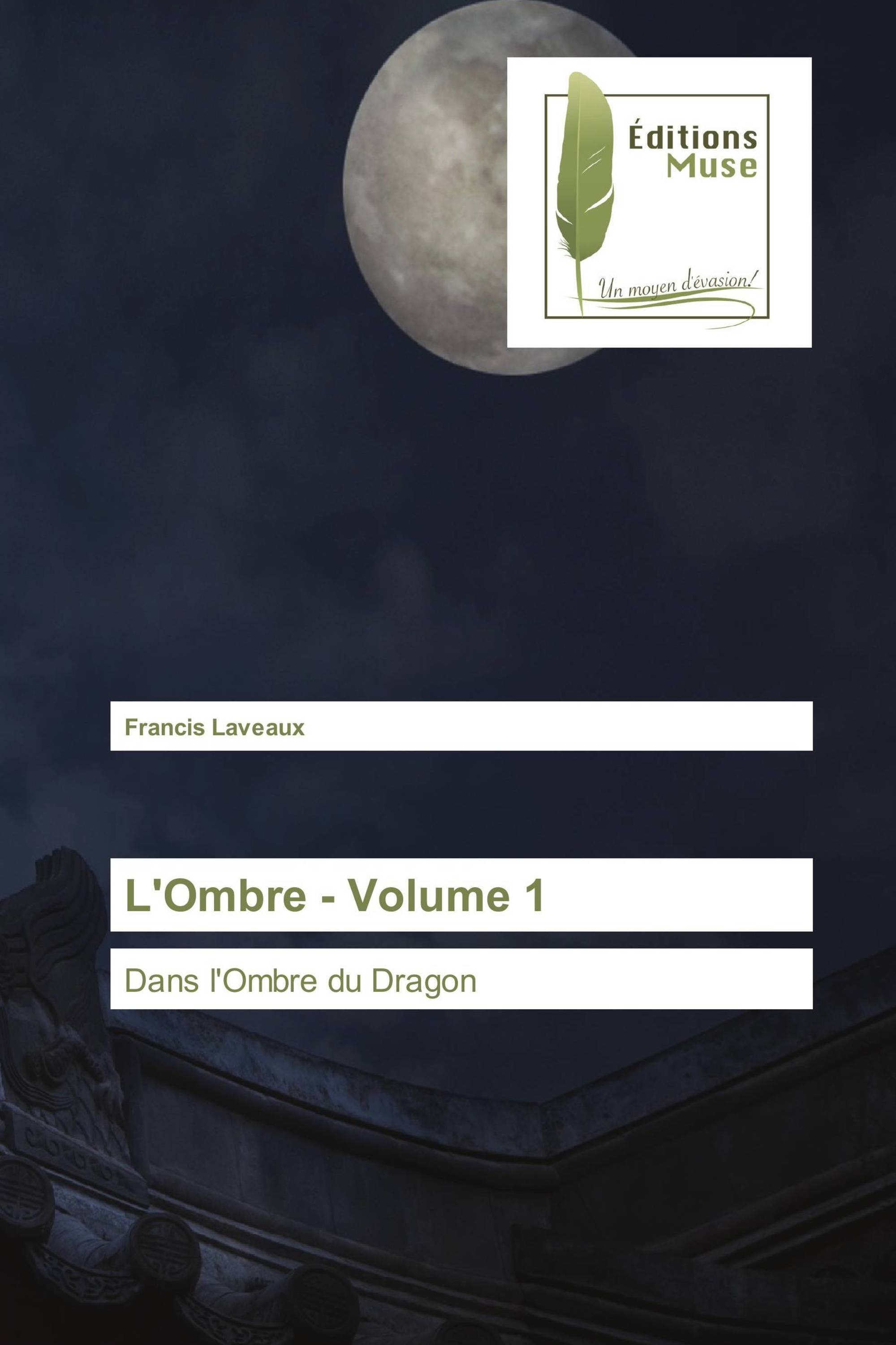 L'Ombre - Volume 1