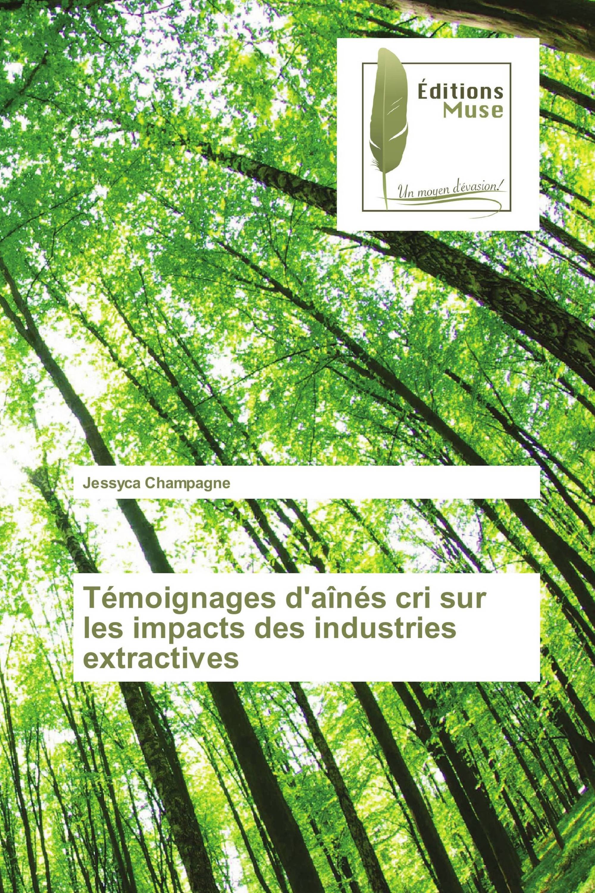 Témoignages d'aînés cri sur les impacts des industries extractives