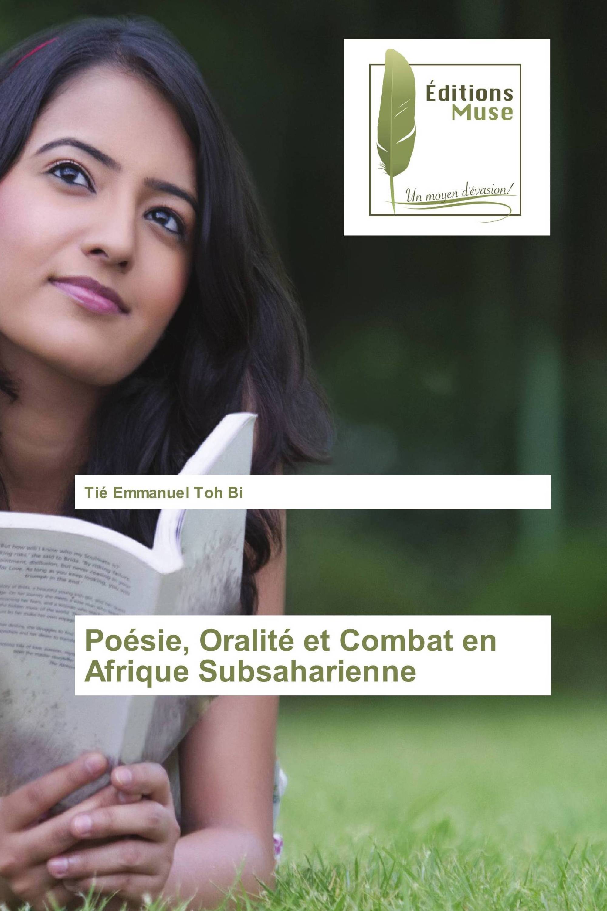 Poésie, Oralité et Combat en Afrique Subsaharienne