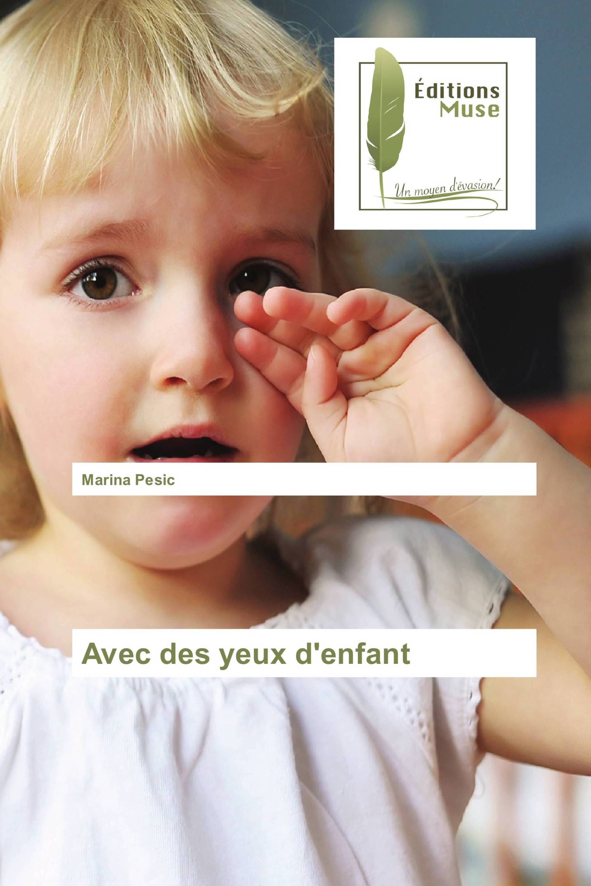 Avec des yeux d'enfant