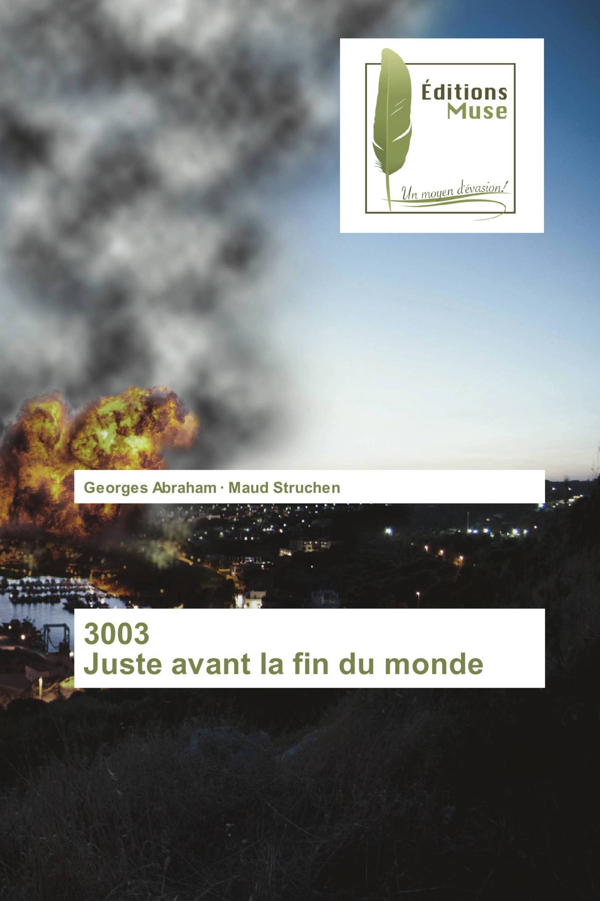 3003 Juste avant la fin du monde