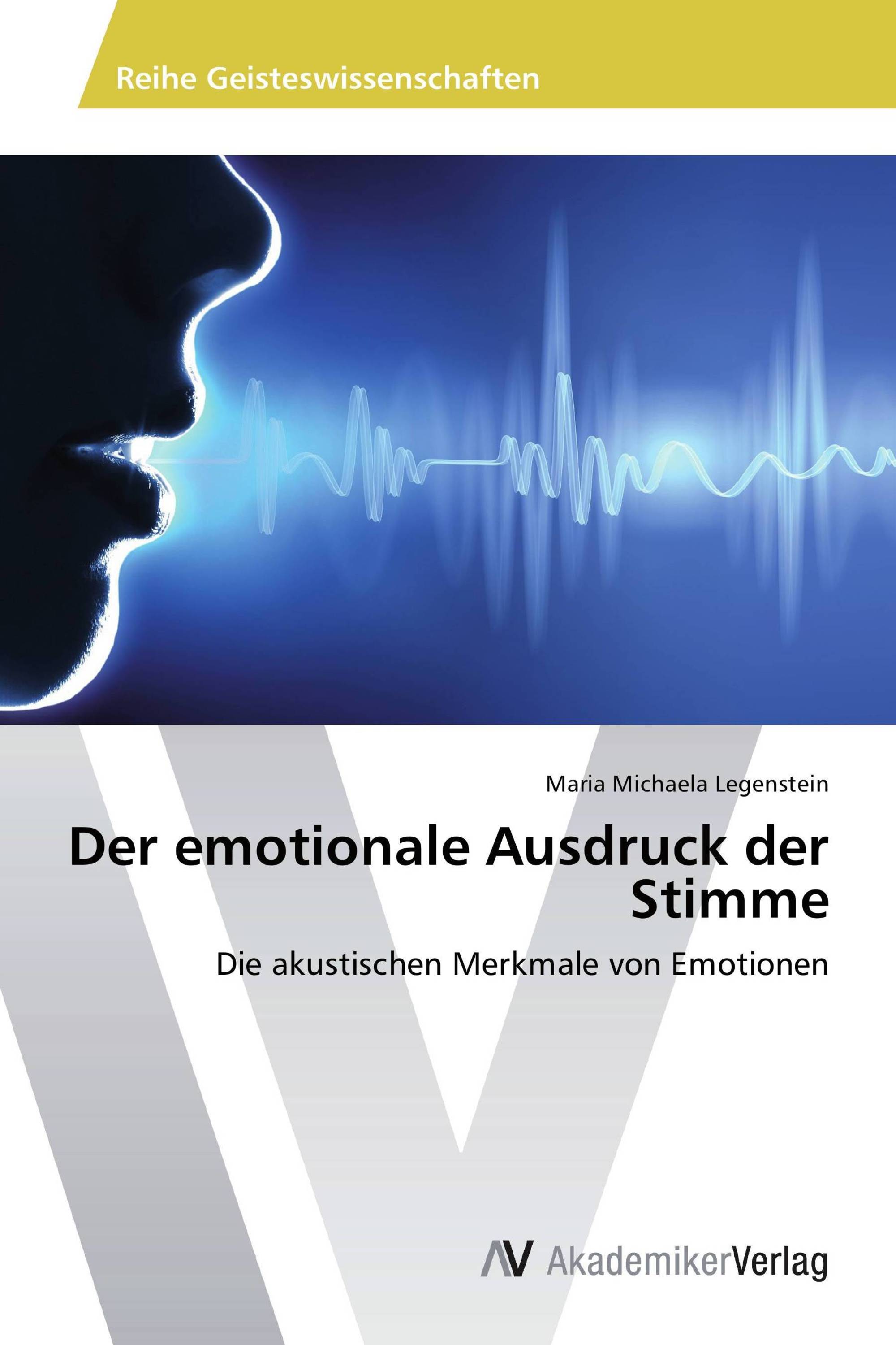 Der emotionale Ausdruck der Stimme