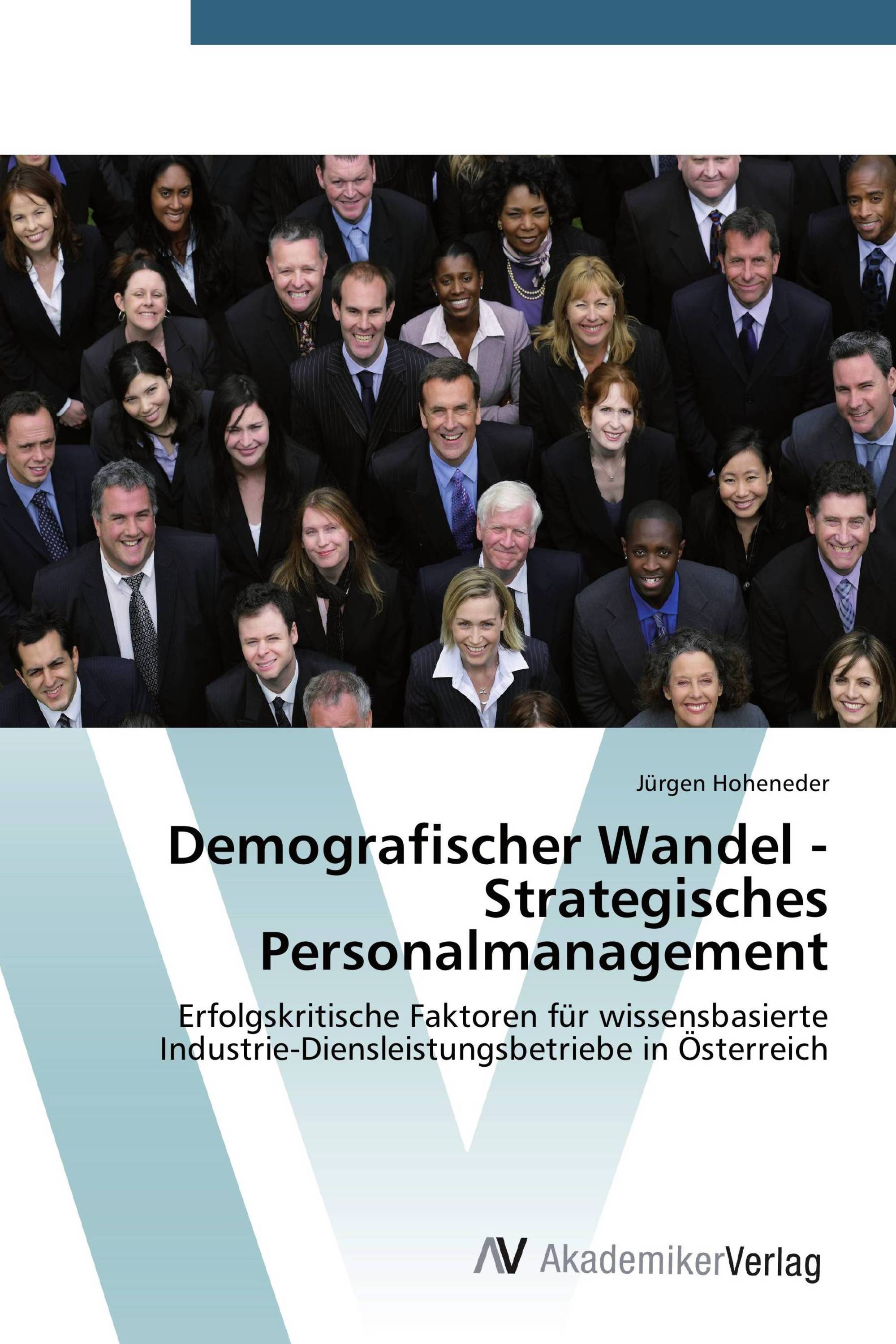 Demografischer Wandel - Strategisches Personalmanagement