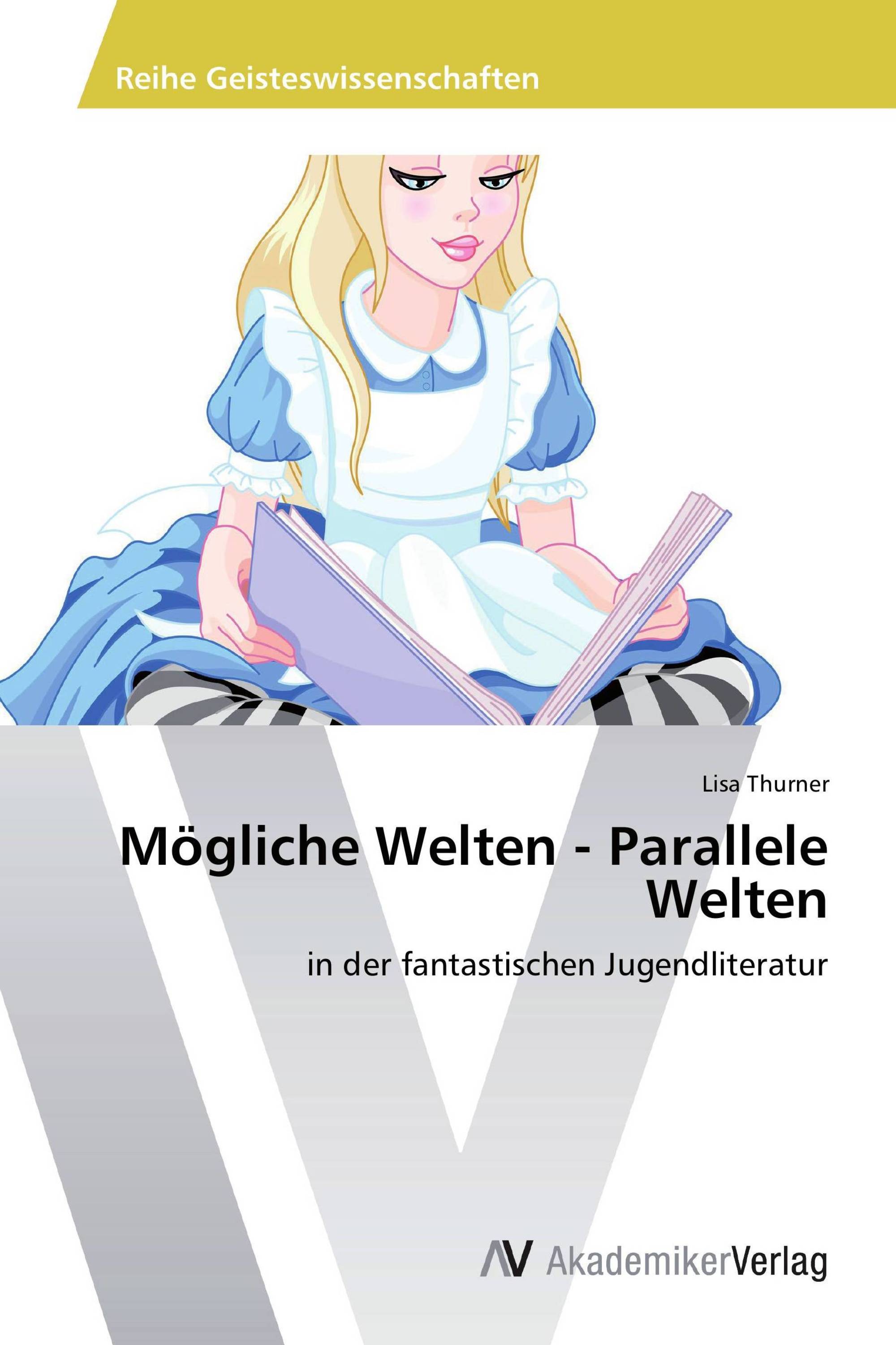 Mögliche Welten - Parallele Welten