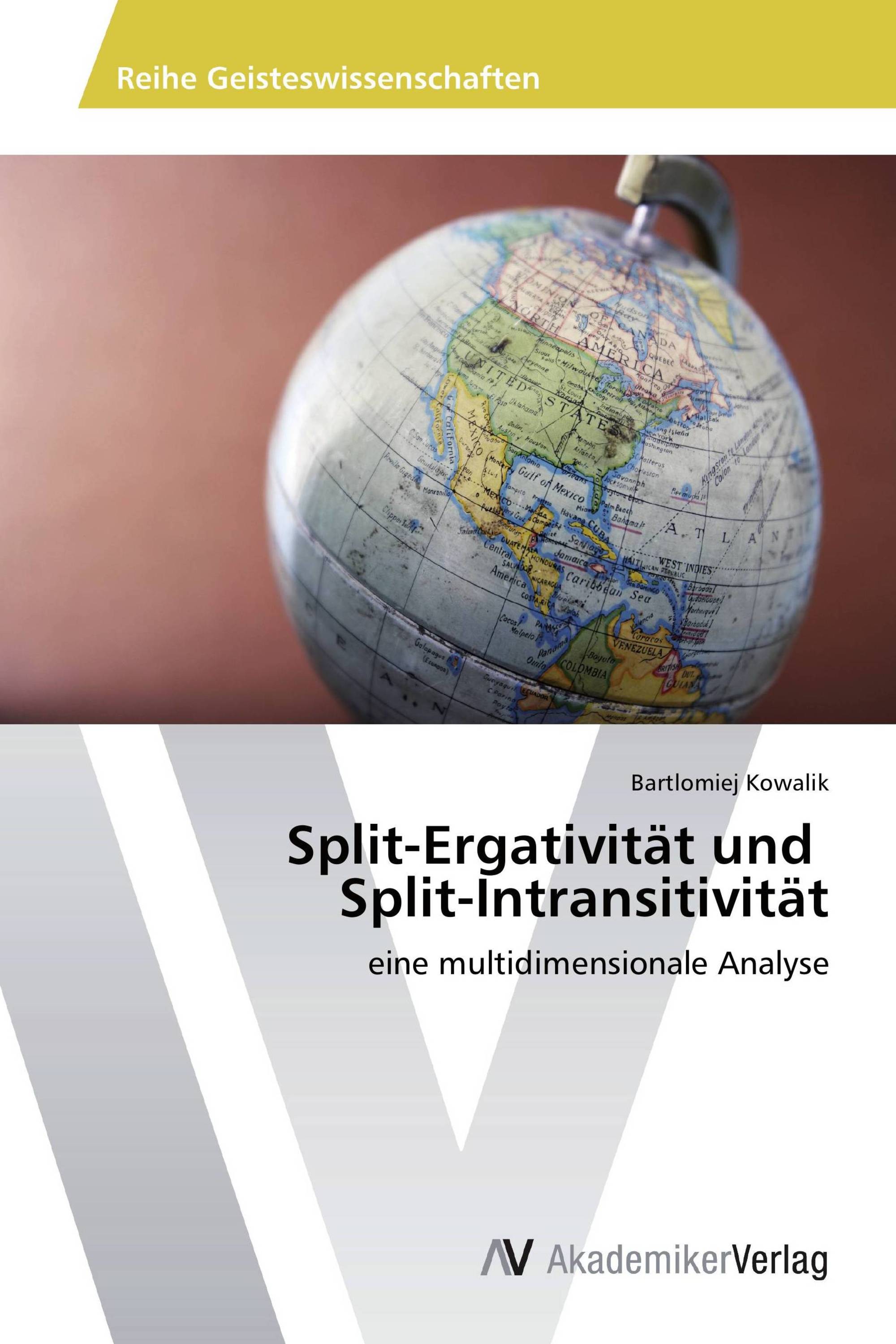 Split-Ergativität und Split-Intransitivität