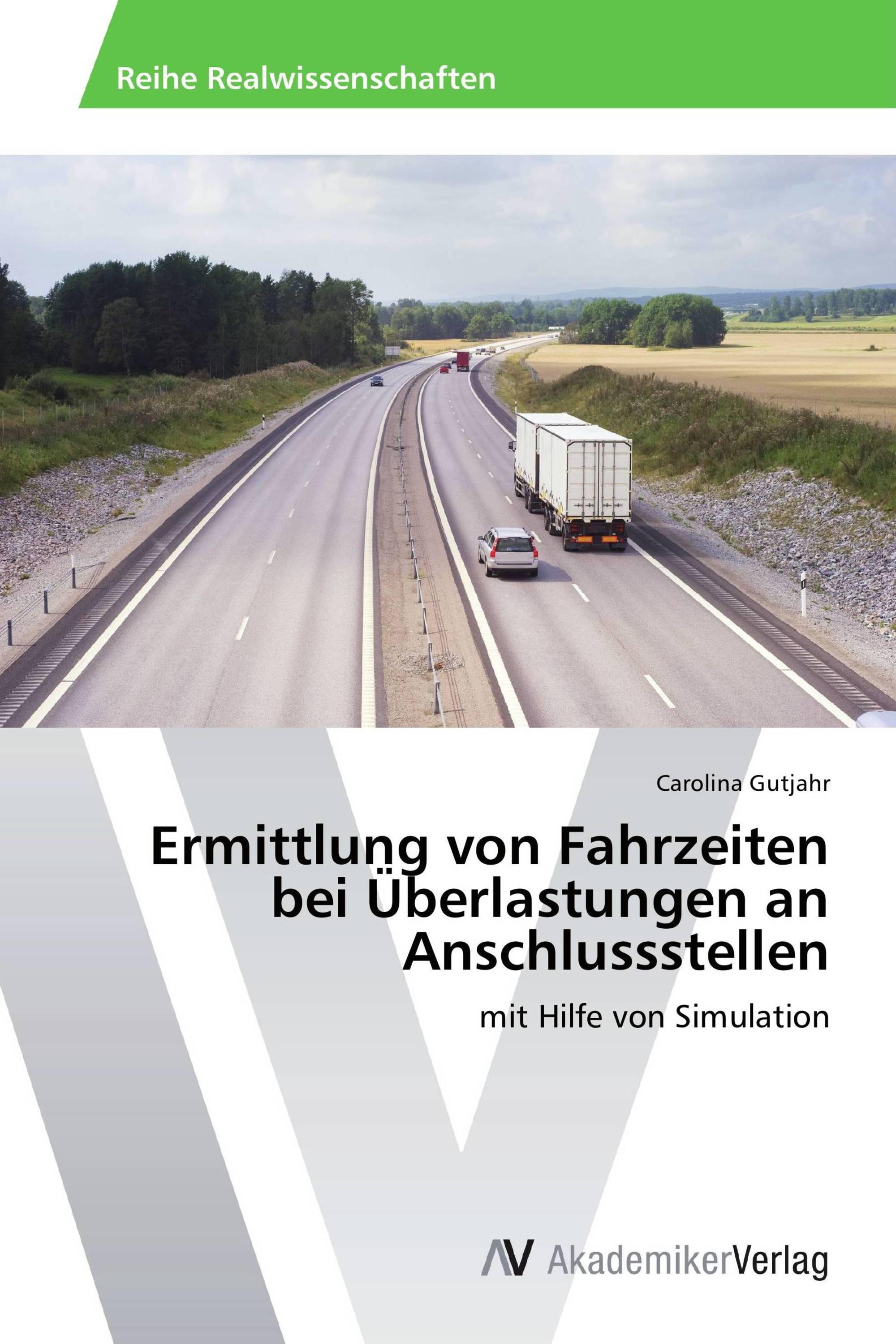 Ermittlung von Fahrzeiten bei Überlastungen an Anschlussstellen