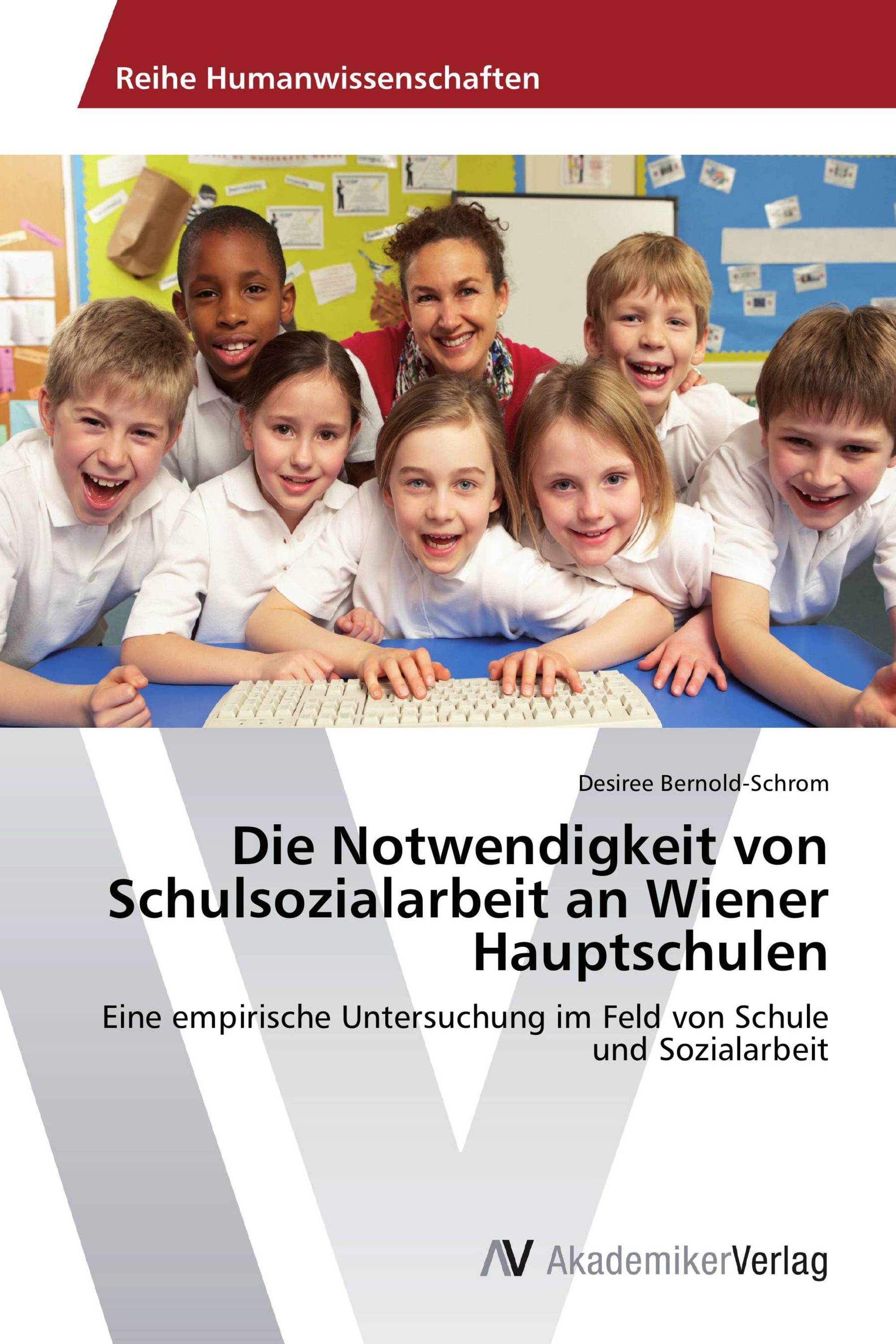 Die Notwendigkeit von Schulsozialarbeit an Wiener Hauptschulen