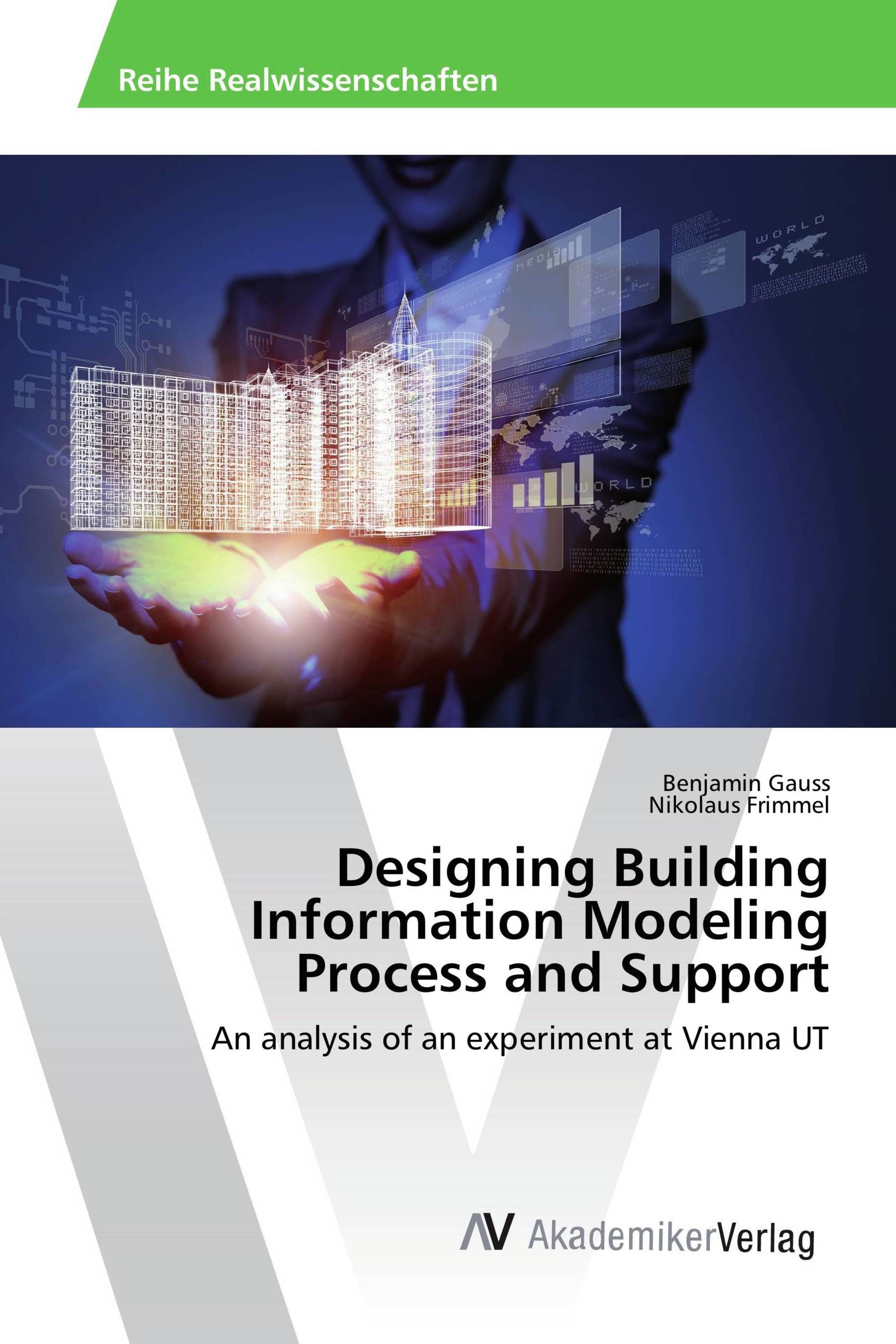 Designing Building Information Modeling Process and Support