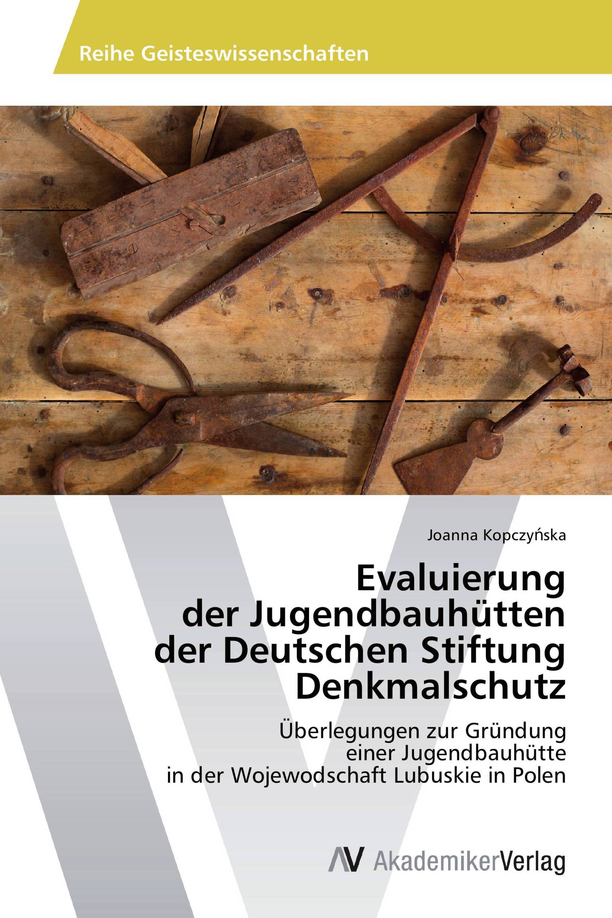 Evaluierung der Jugendbauhütten der Deutschen Stiftung Denkmalschutz