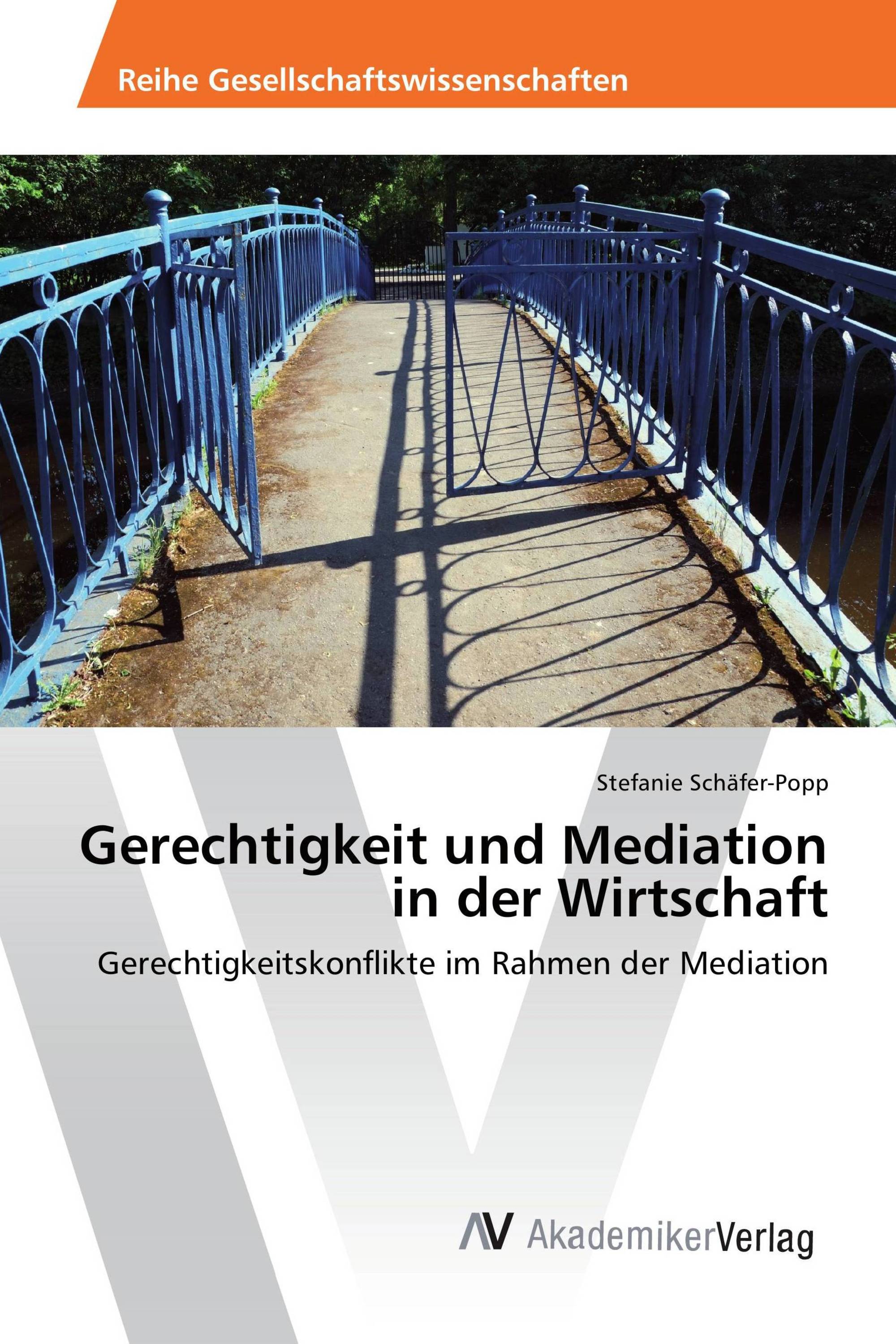 Gerechtigkeit und Mediation in der Wirtschaft