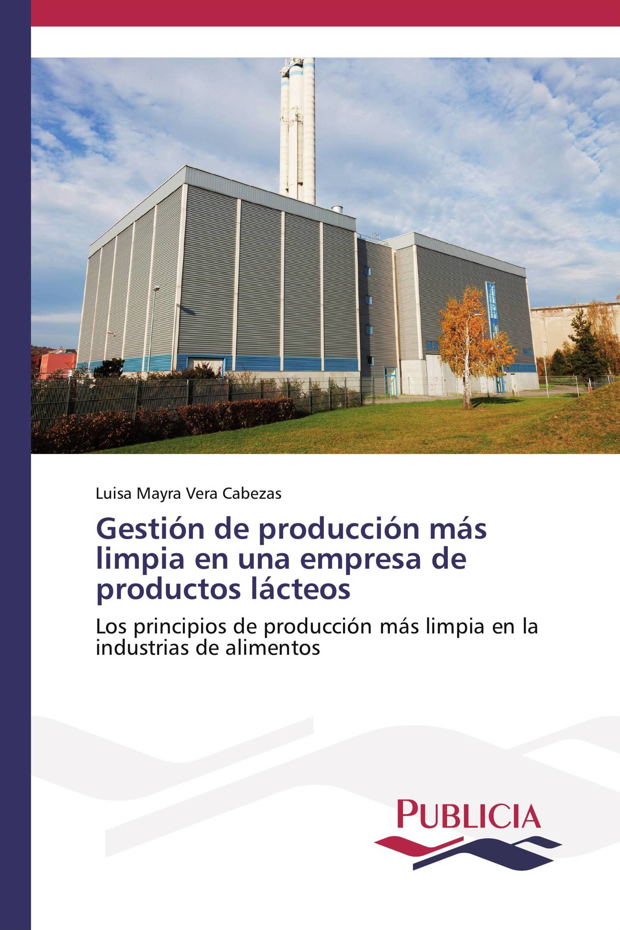 Gestión de producción más limpia en una empresa de productos lácteos