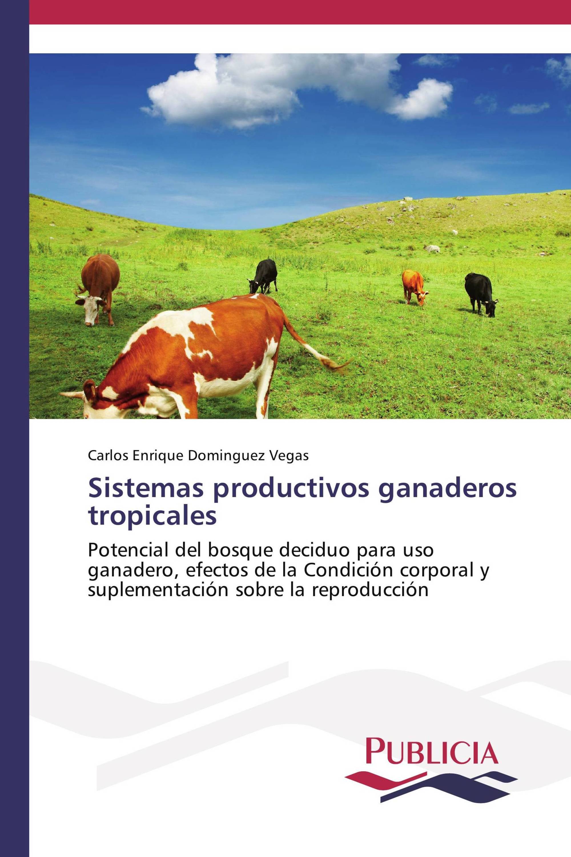 Sistemas productivos ganaderos tropicales