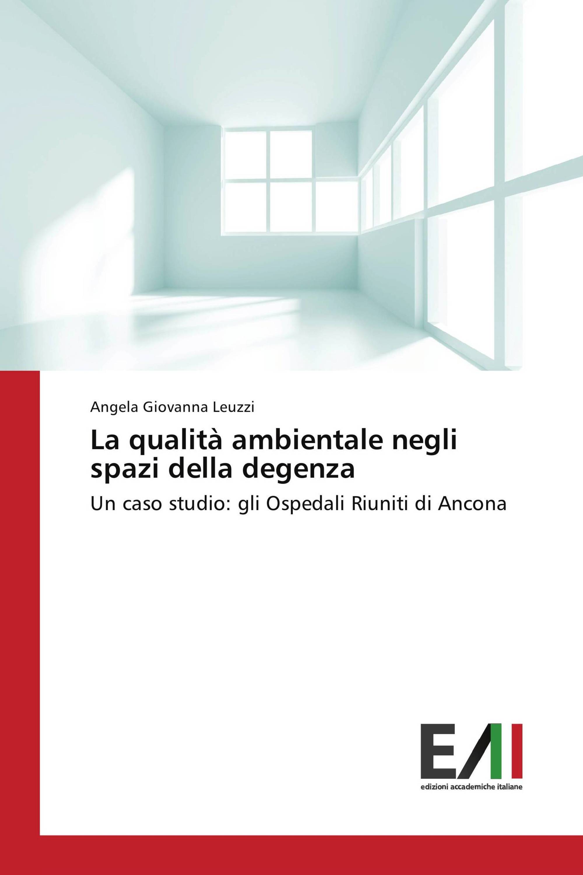 La qualità ambientale negli spazi della degenza