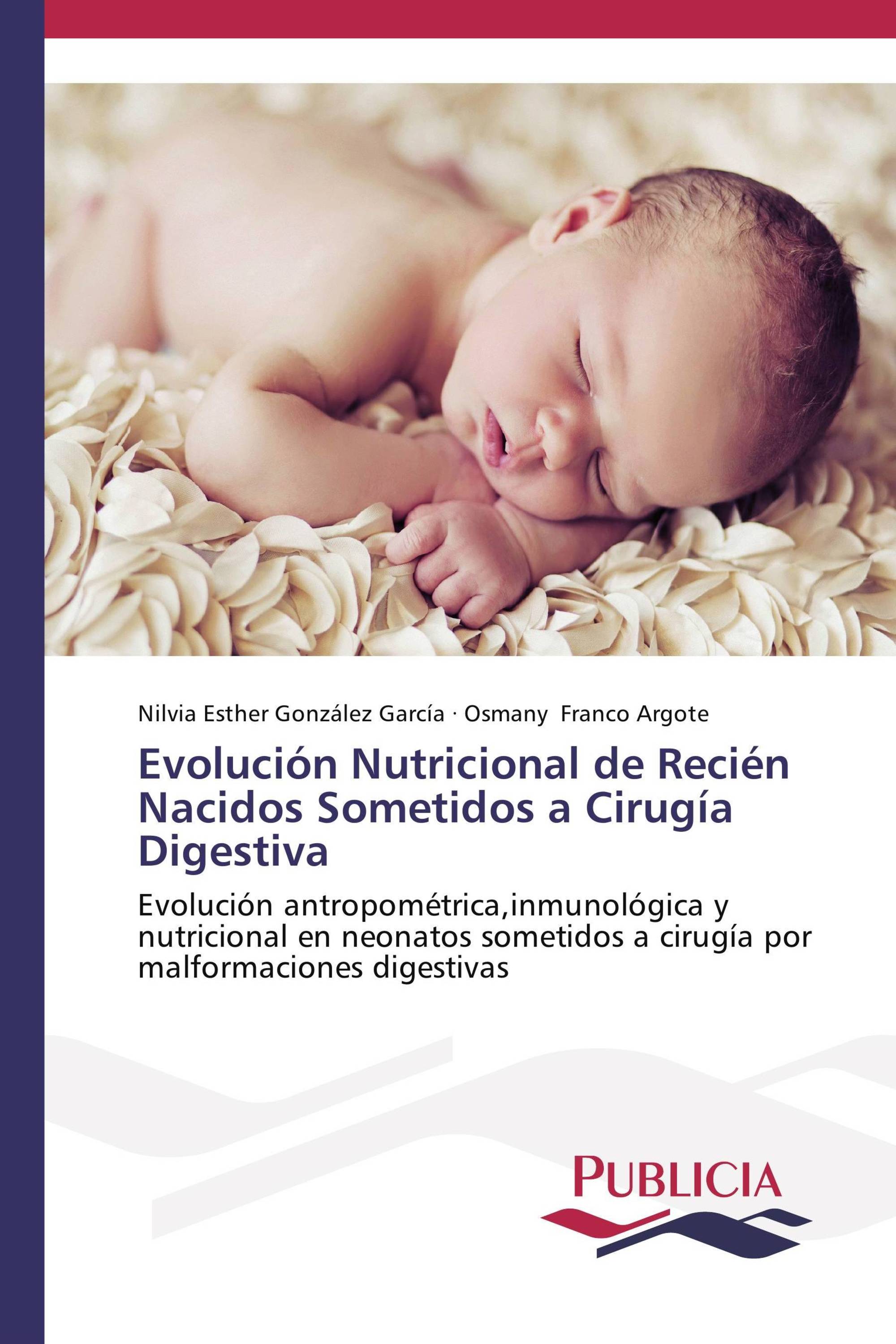 Evolución Nutricional de Recién Nacidos Sometidos a Cirugía Digestiva