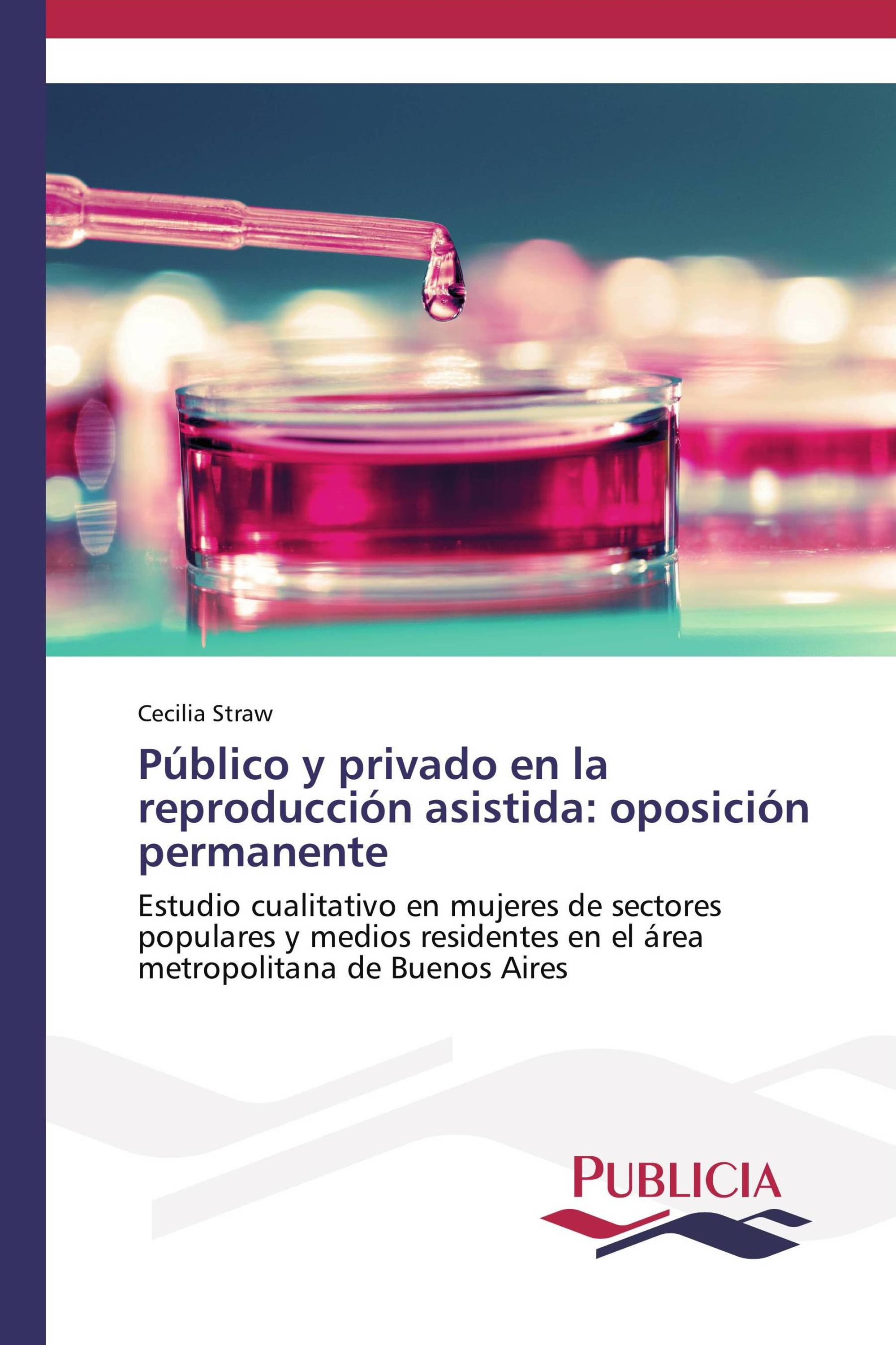 Público y privado en la reproducción asistida: oposición permanente