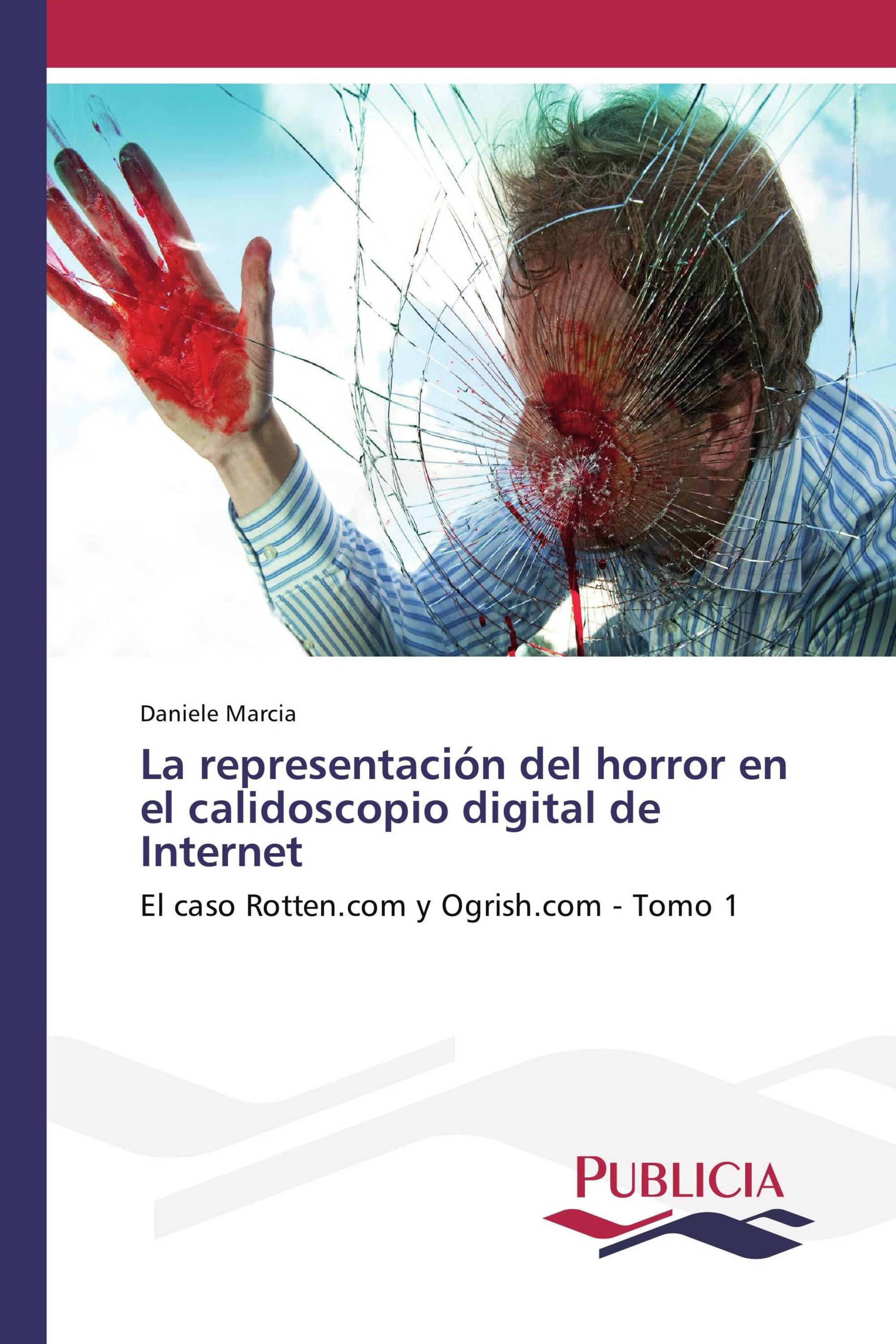 La representación del horror en el calidoscopio digital de Internet