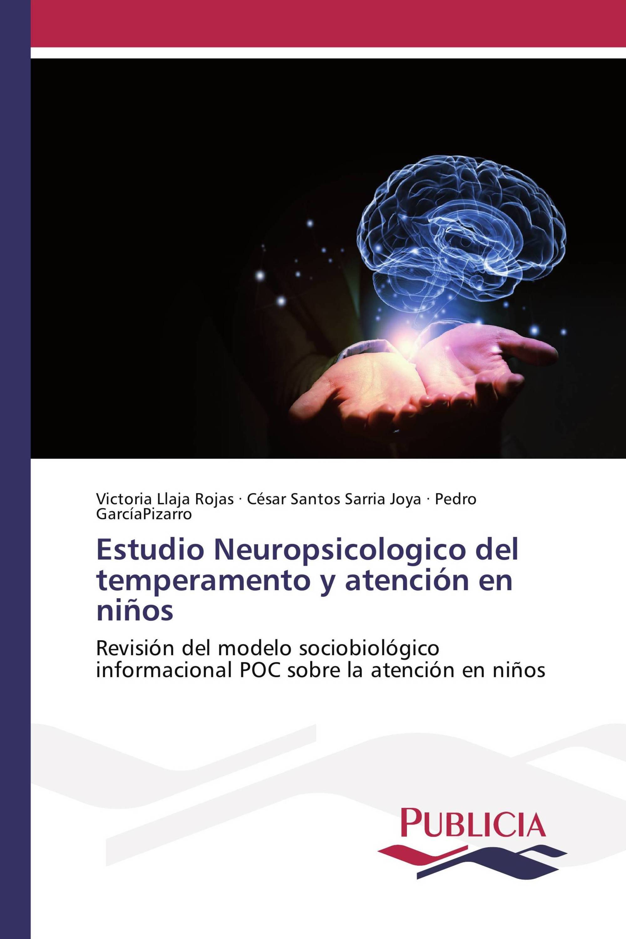 Estudio Neuropsicologico del temperamento y atención en niños