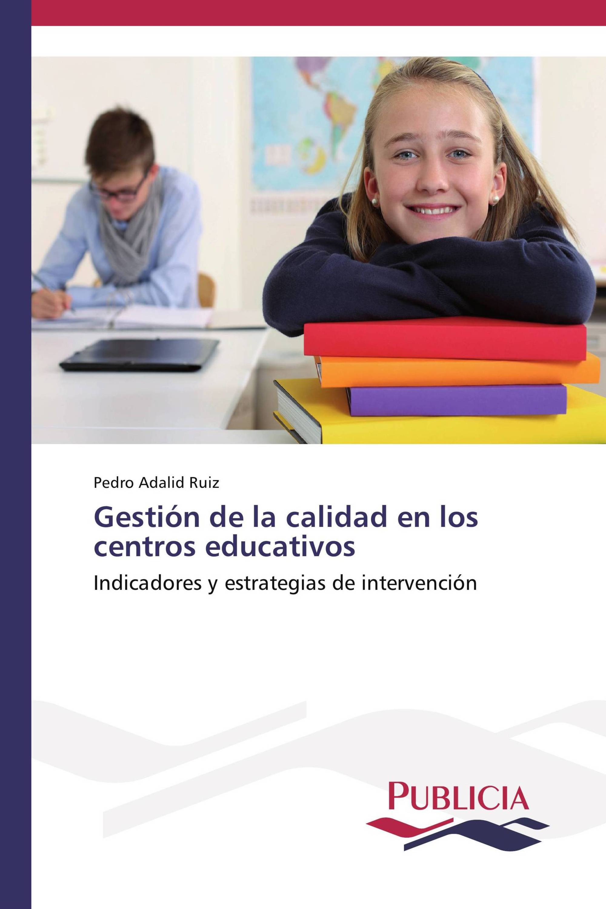 Gestión de la calidad en los centros educativos