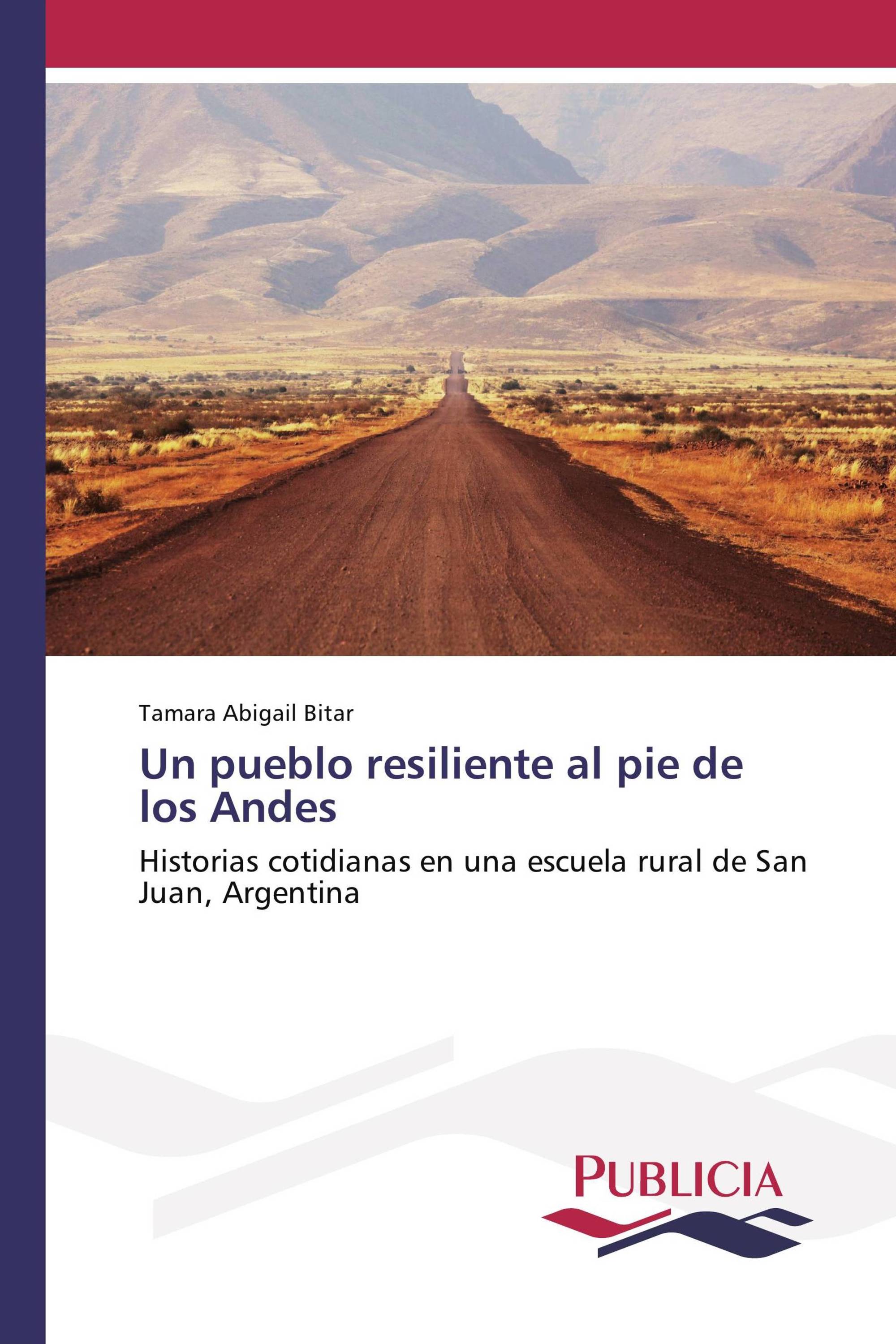 Un pueblo resiliente al pie de los Andes