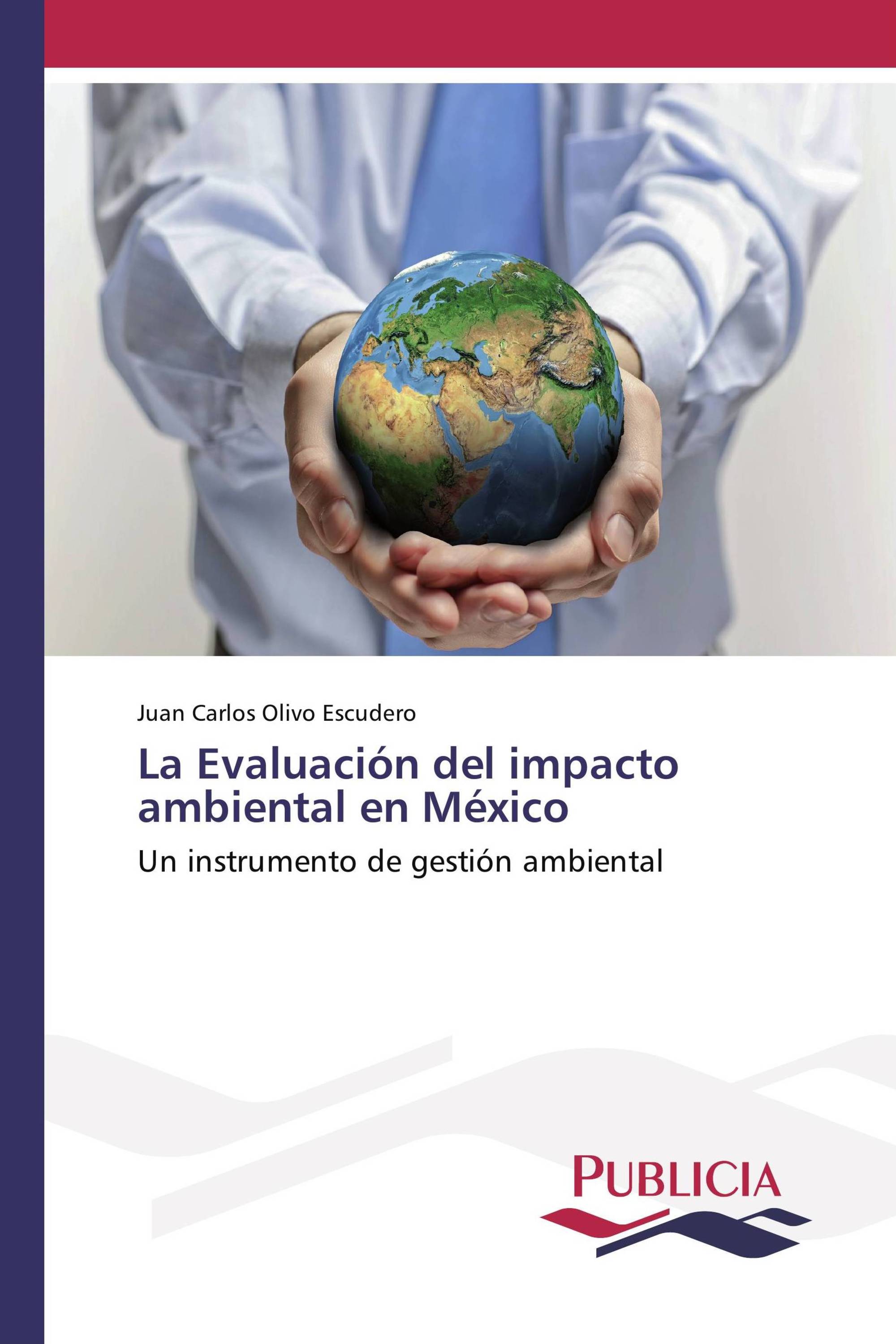 La Evaluación del impacto ambiental en México