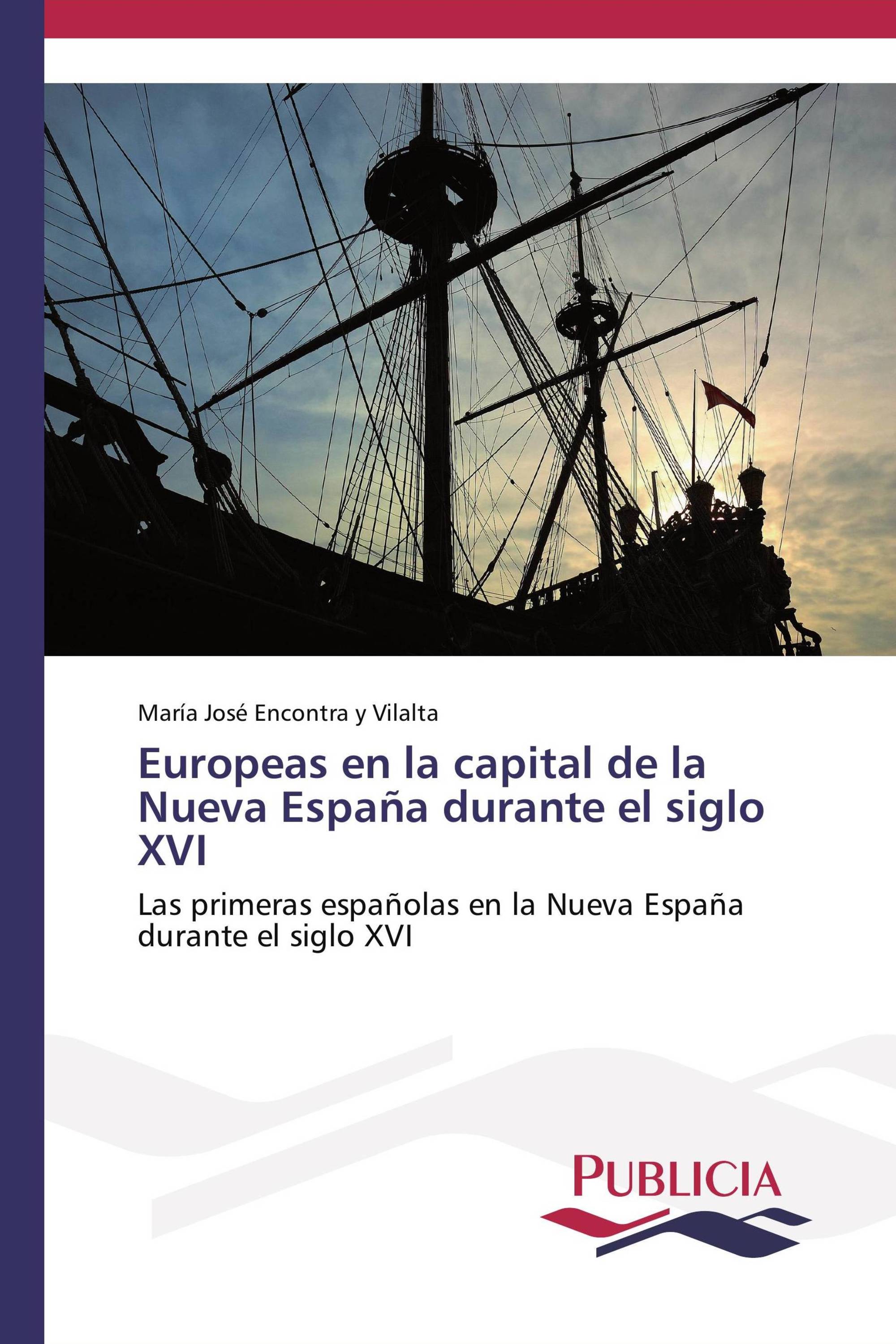 Europeas en la capital de la Nueva España durante el siglo XVI