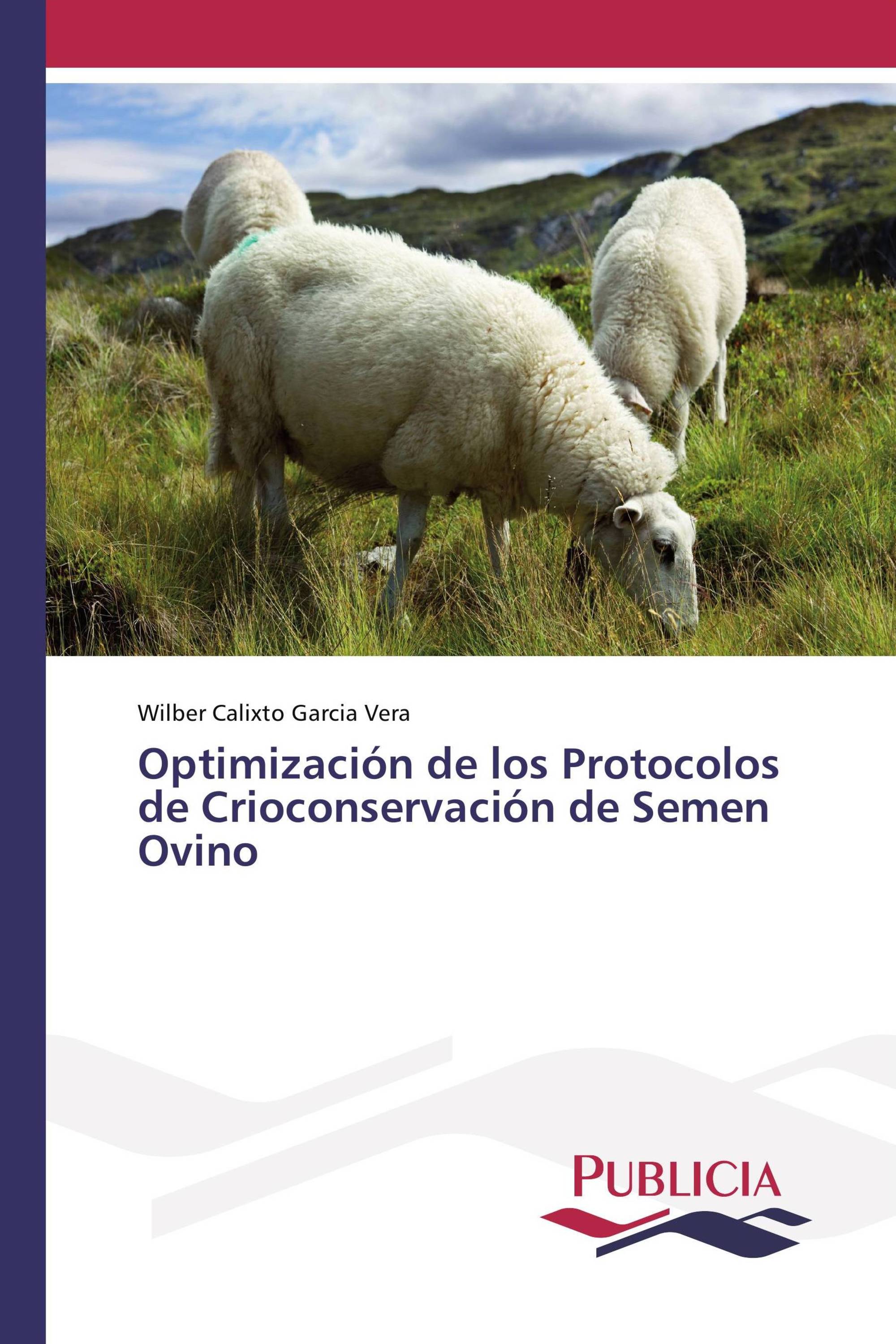 Optimización de los Protocolos de Crioconservación de Semen Ovino