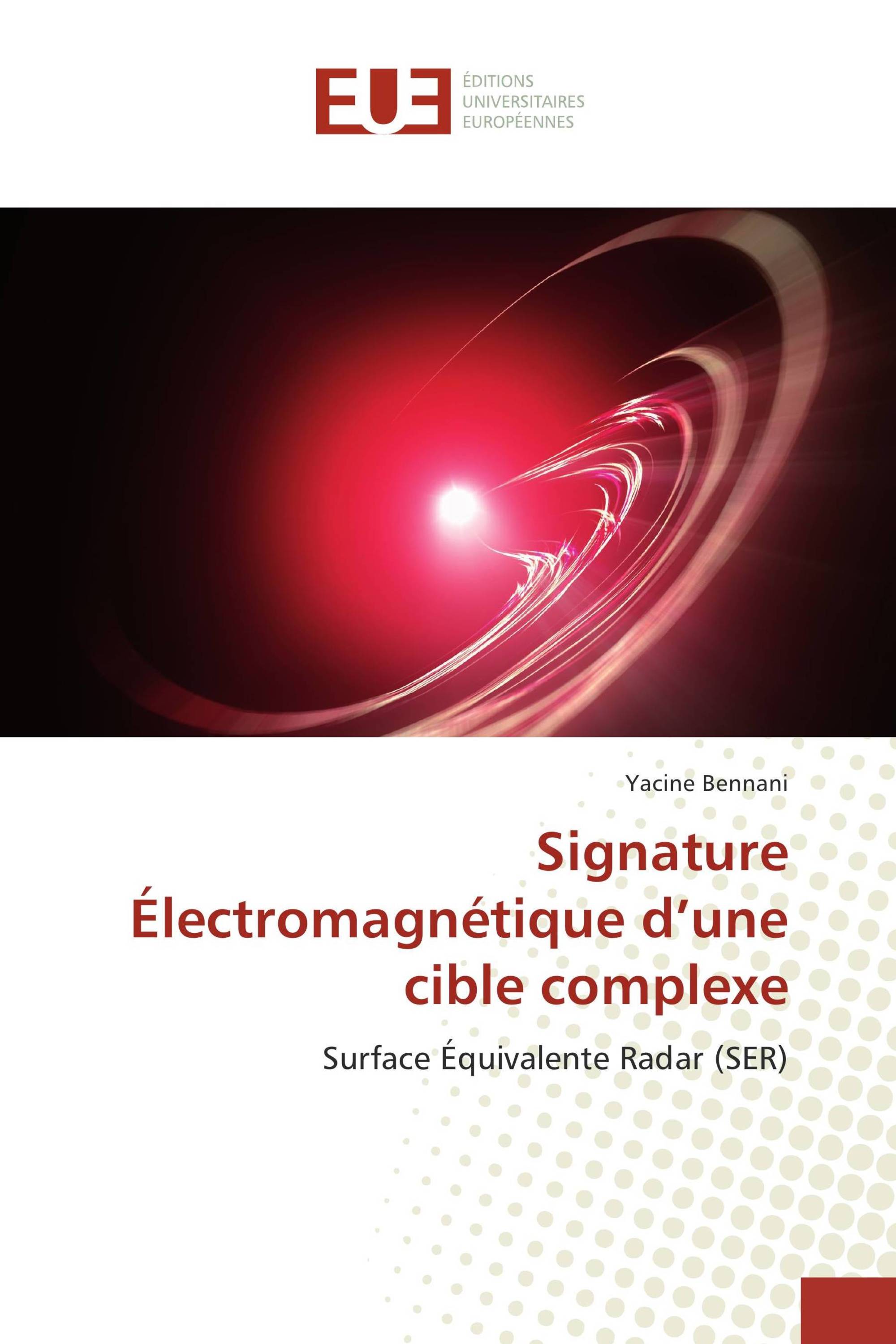 Signature Électromagnétique d’une cible complexe