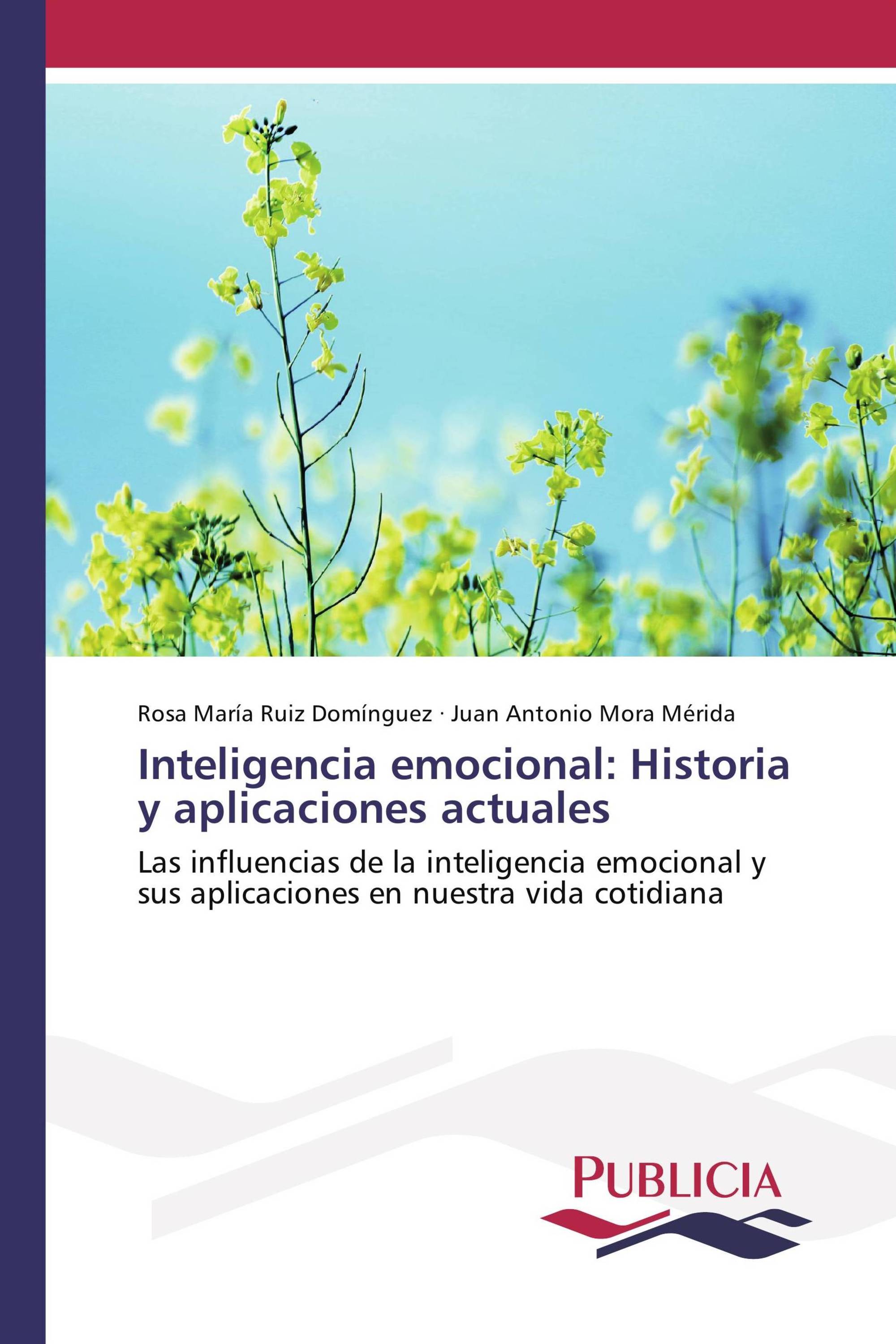 Inteligencia emocional: Historia y aplicaciones actuales