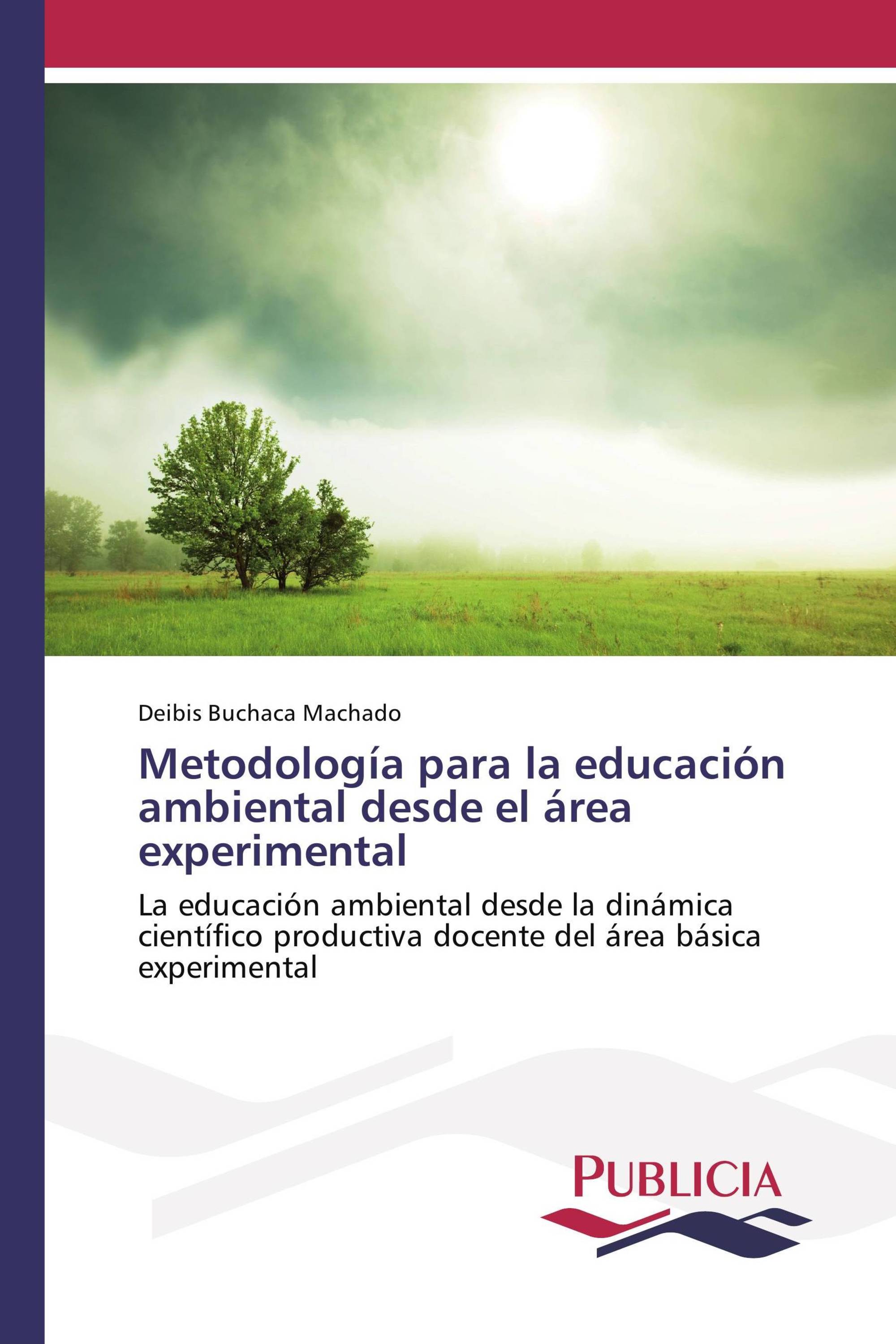 Metodología para la educación ambiental desde el área experimental