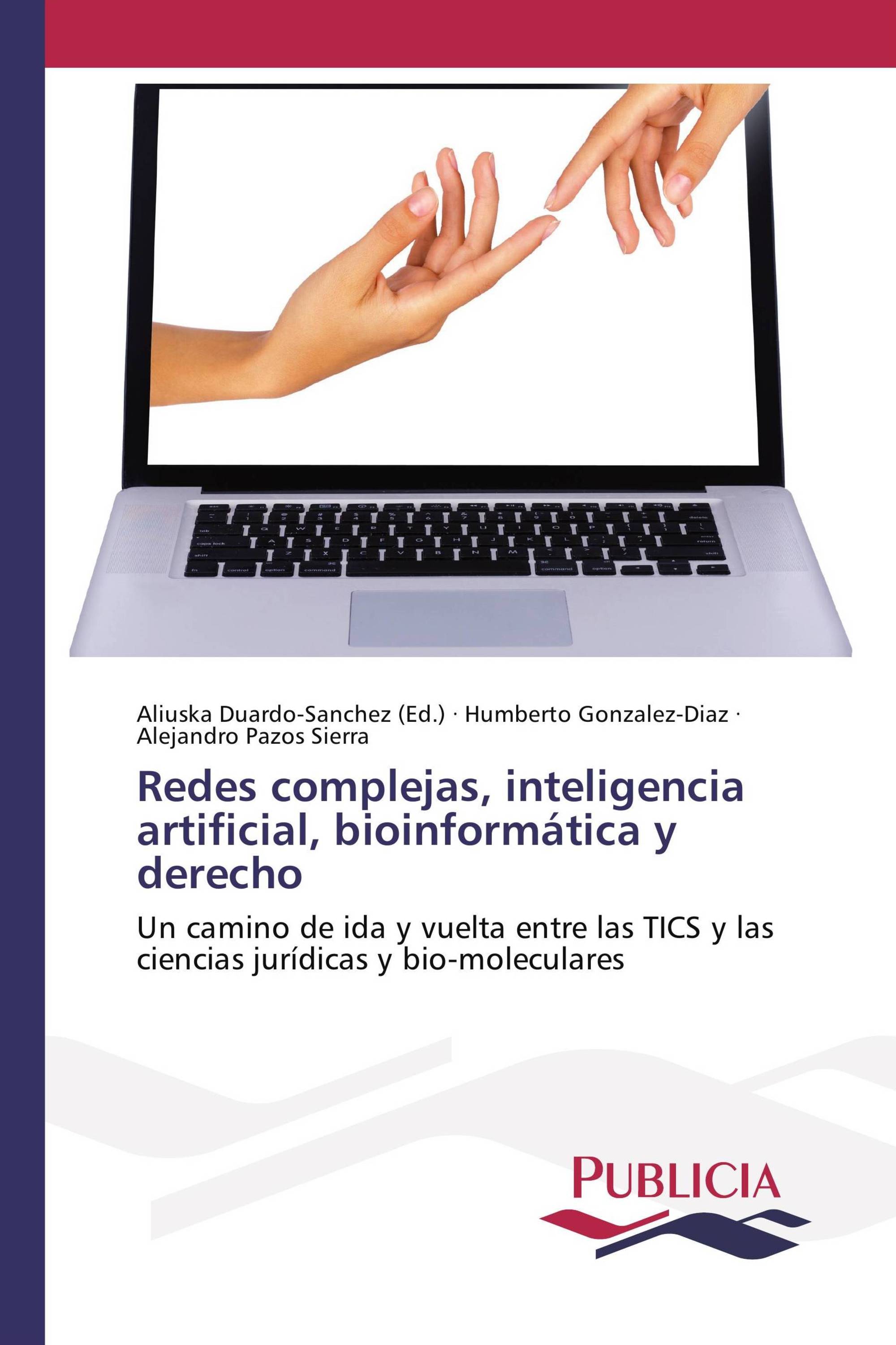 Redes complejas, inteligencia artificial, bioinformática y derecho