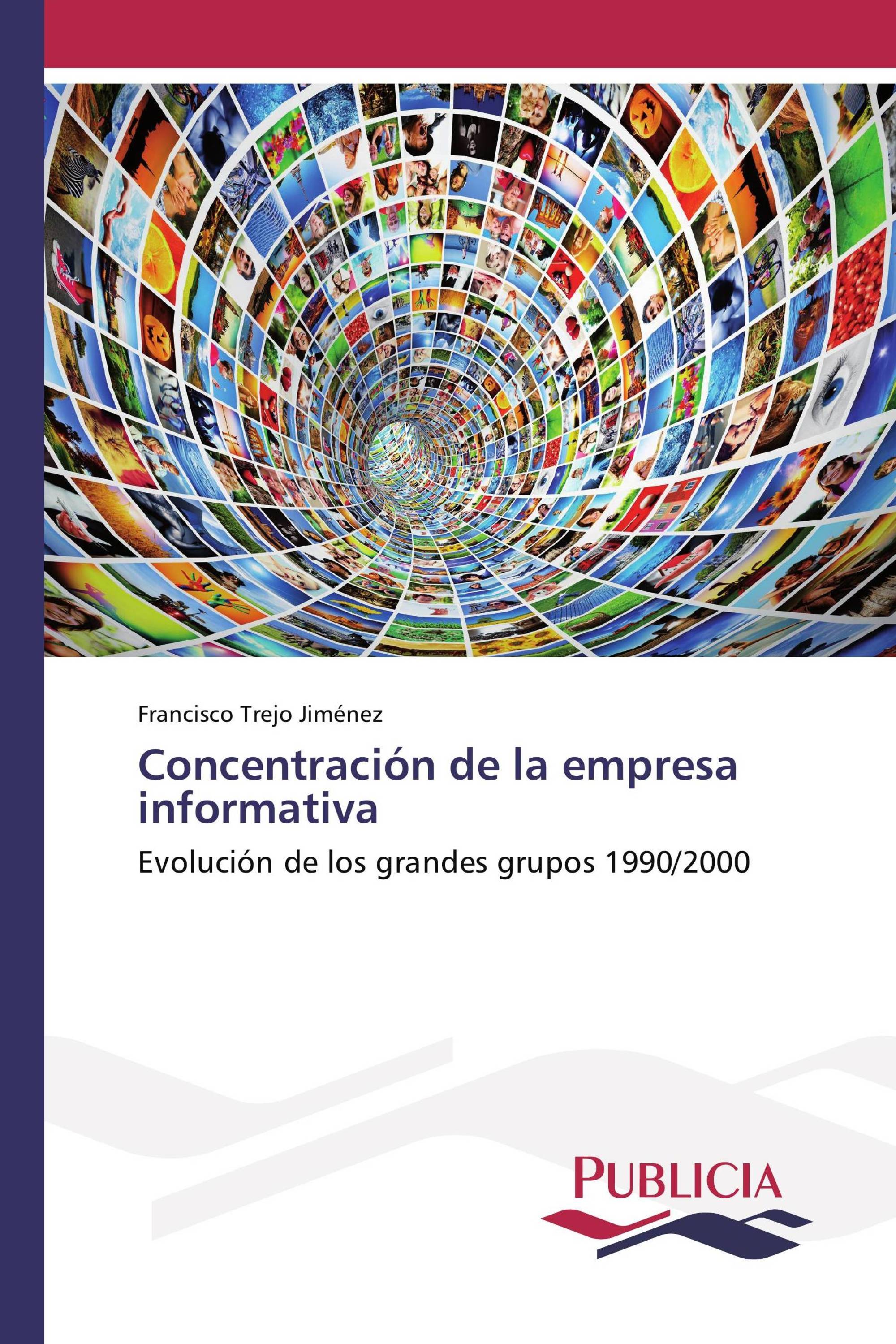 Concentración de la empresa informativa