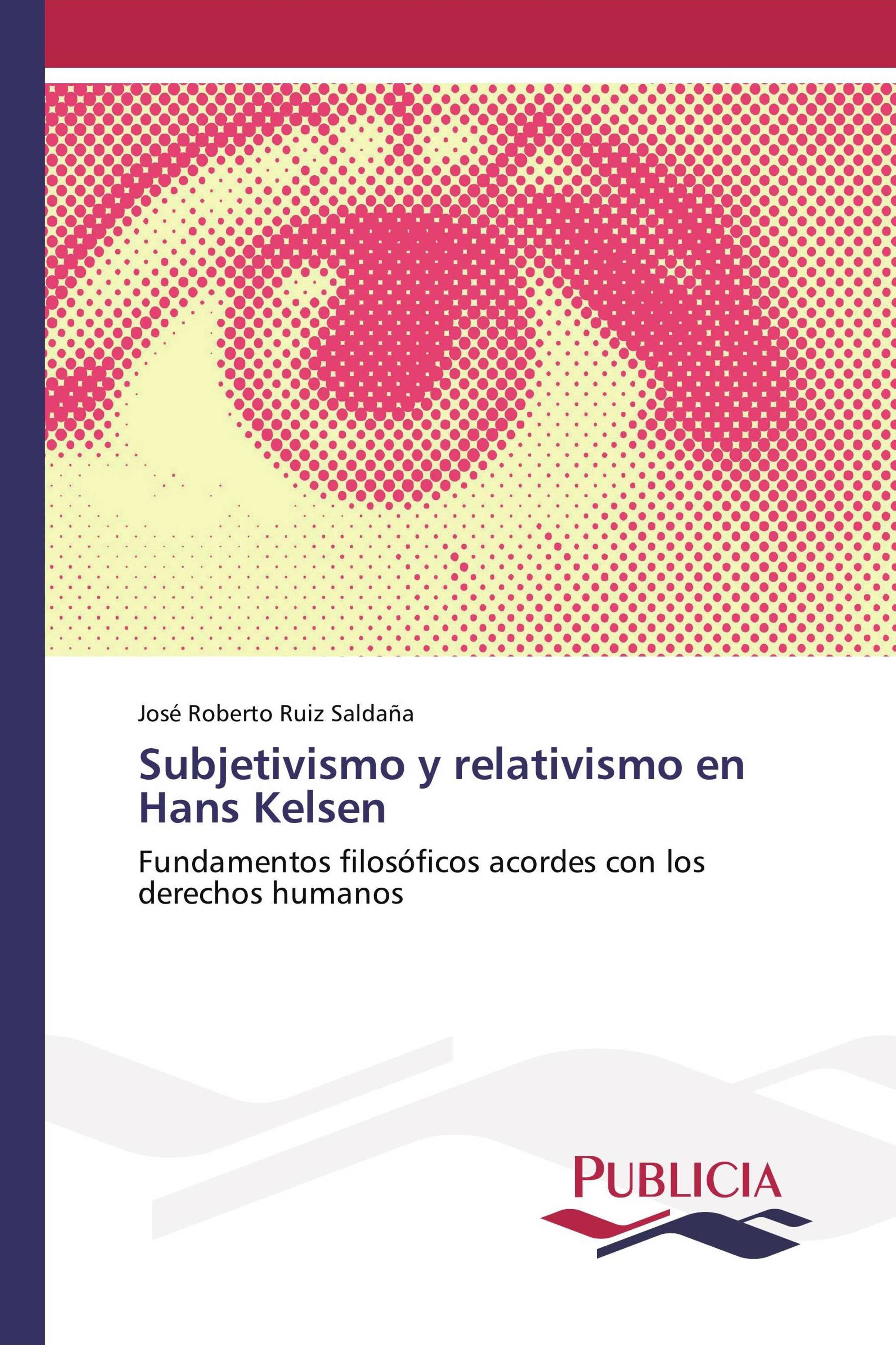 Subjetivismo y relativismo en Hans Kelsen