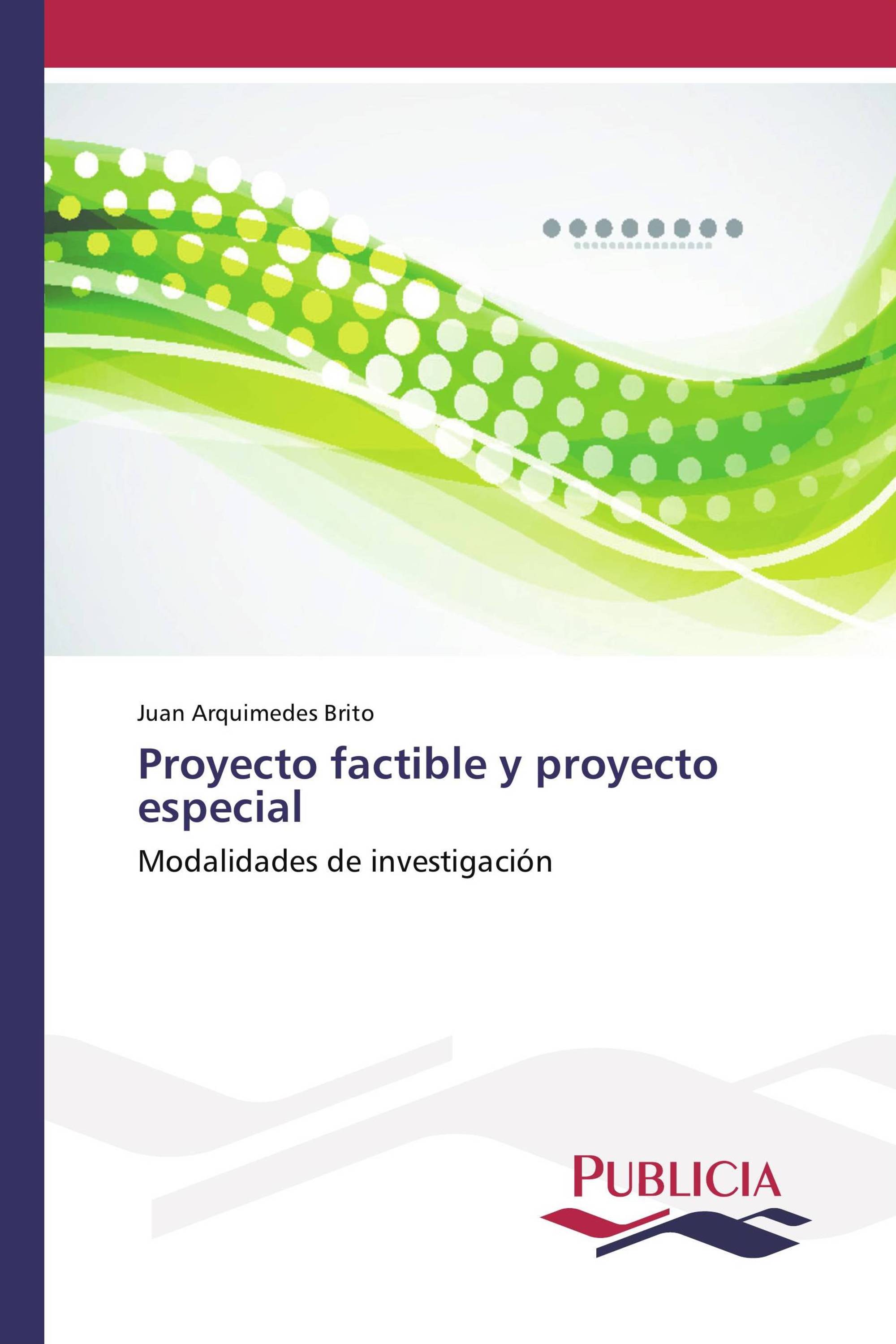 Proyecto factible y proyecto especial