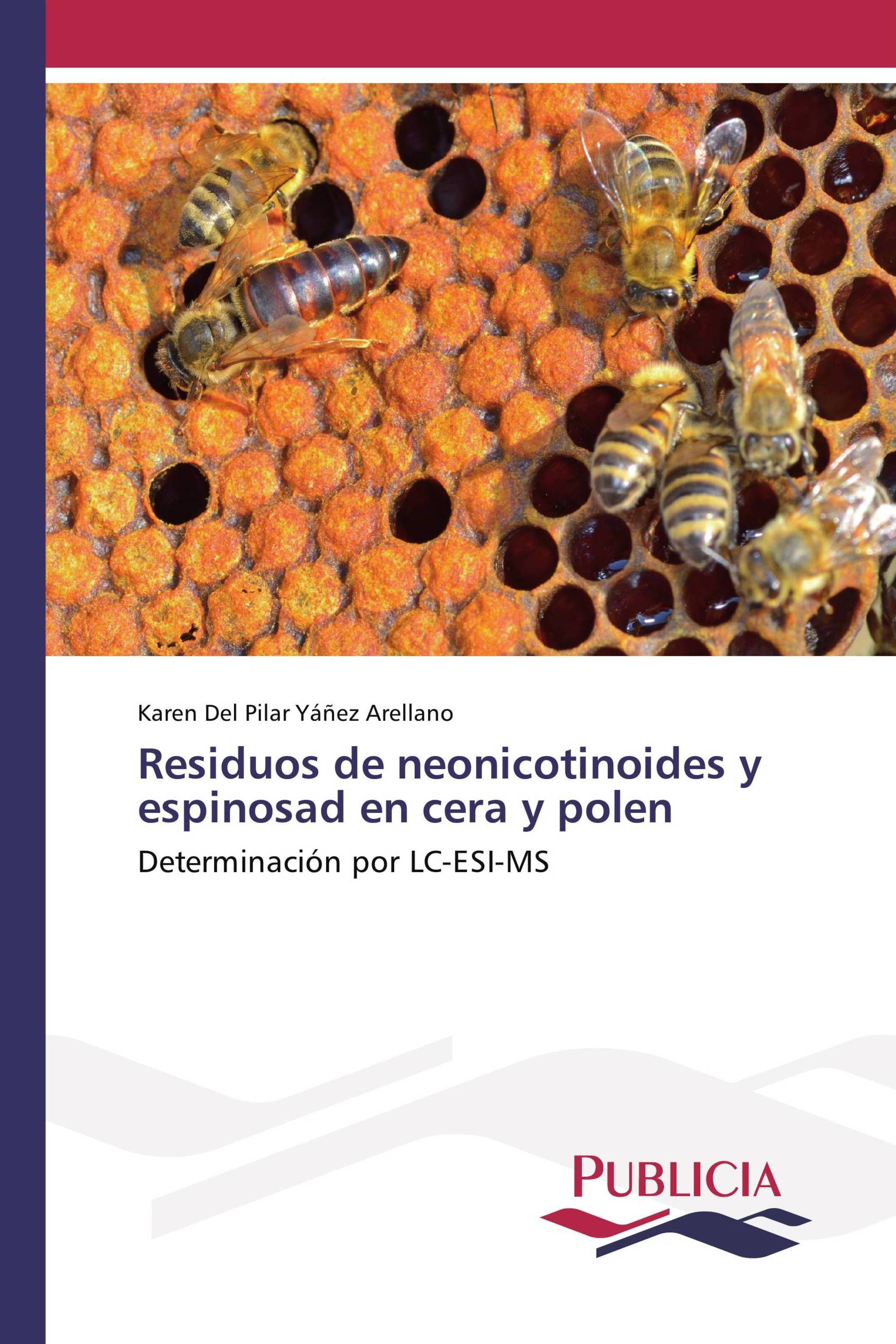 Residuos de neonicotinoides y espinosad en cera y polen