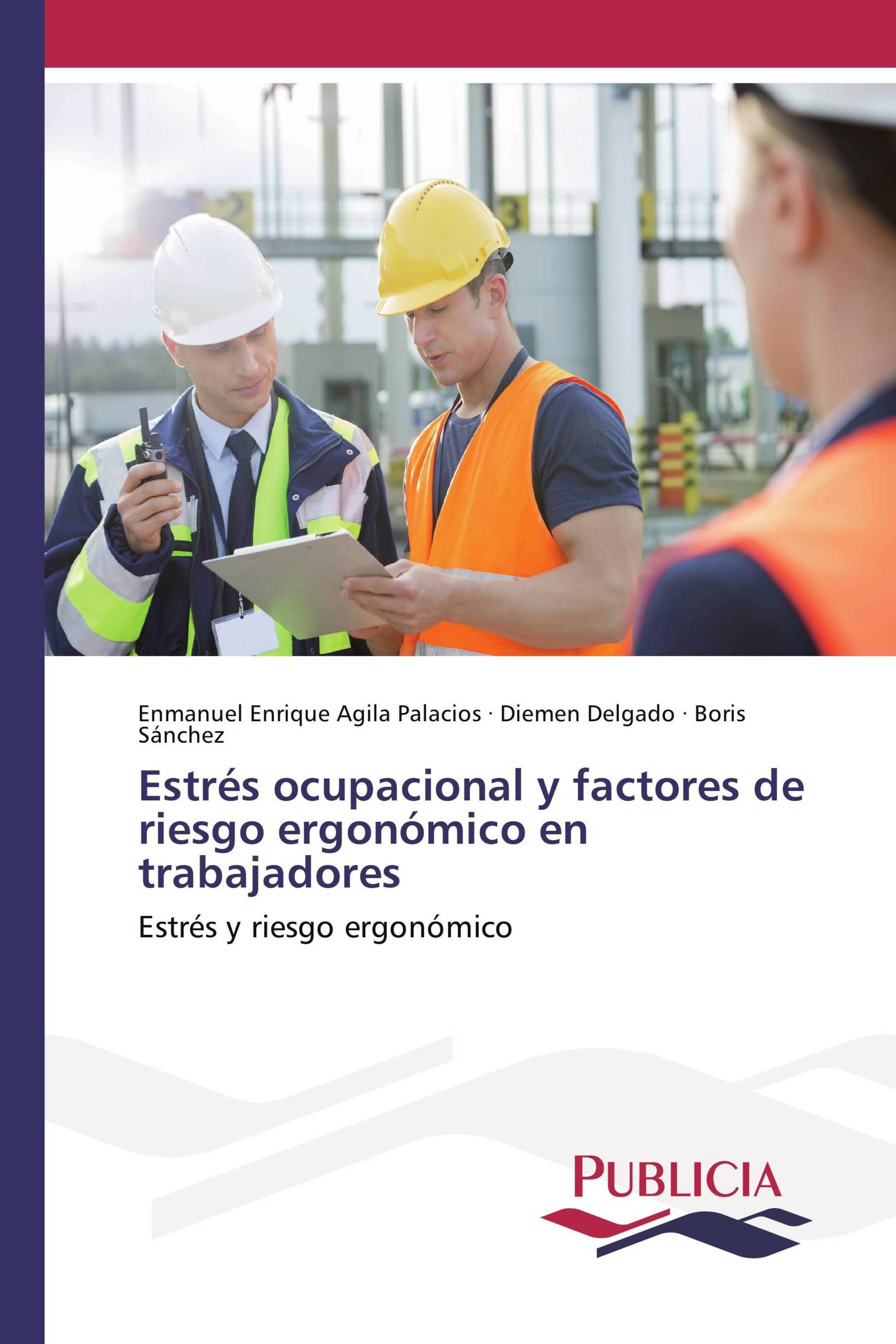 Estrés ocupacional y factores de riesgo ergonómico en trabajadores