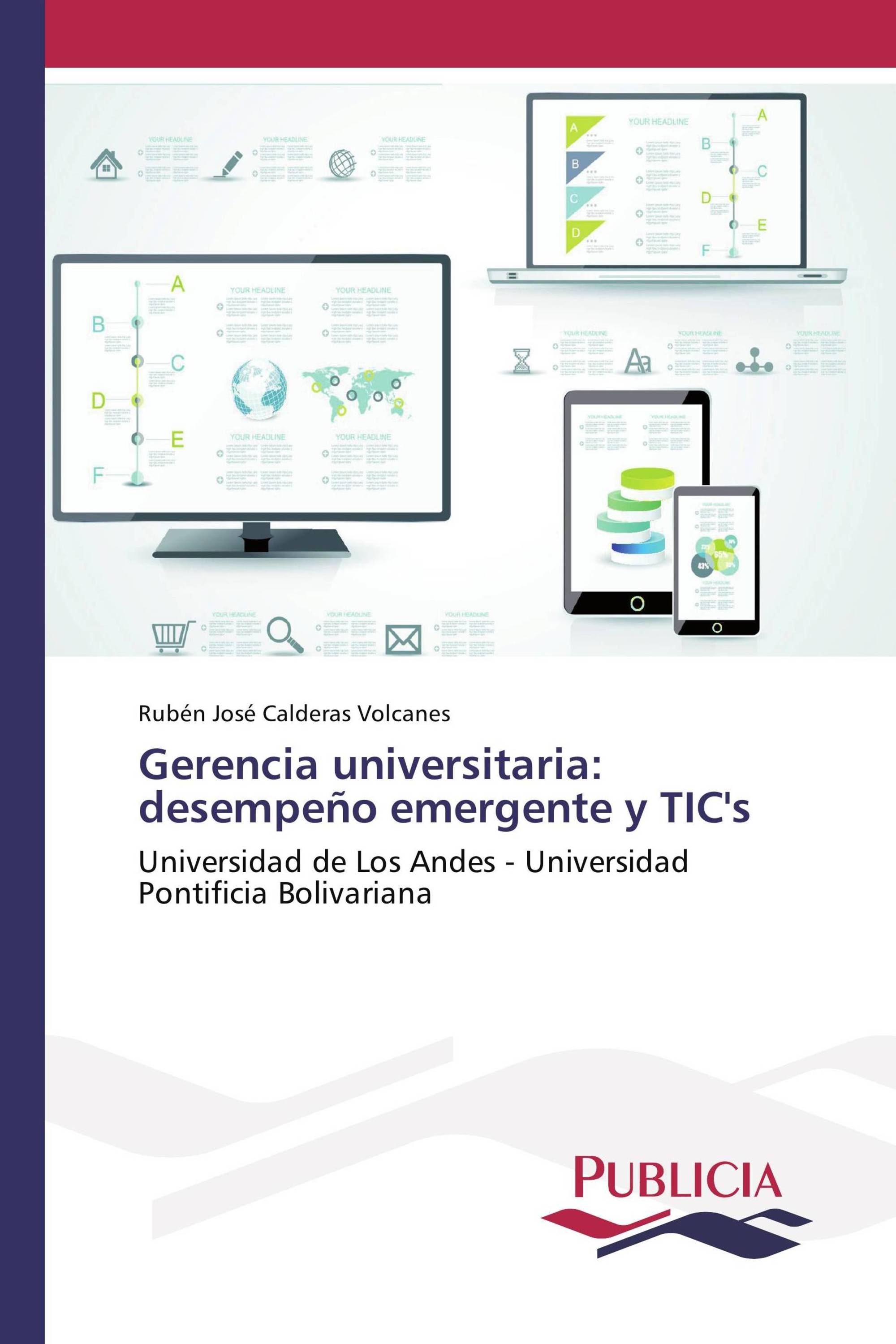 Gerencia universitaria: desempeño emergente y TIC's