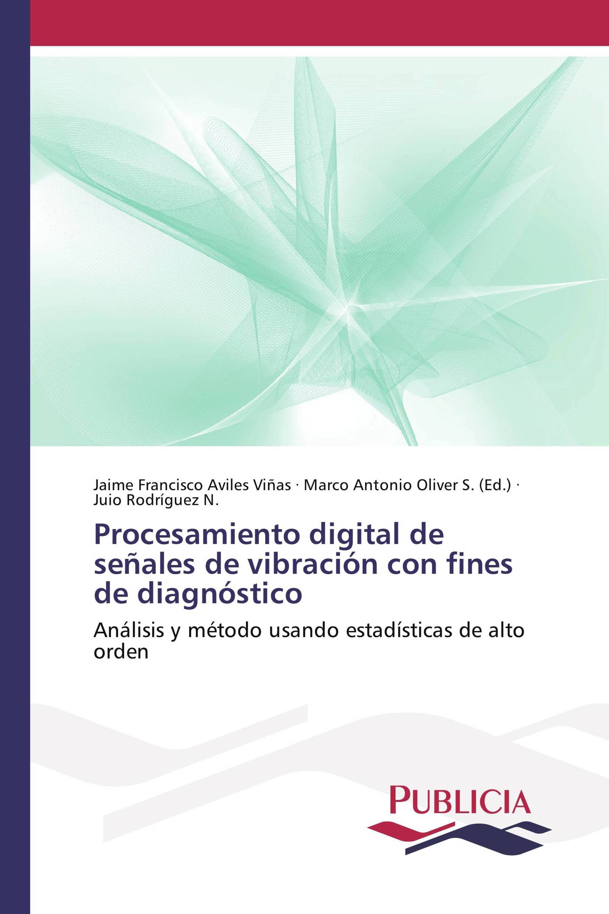 Procesamiento digital de señales de vibración con fines de diagnóstico