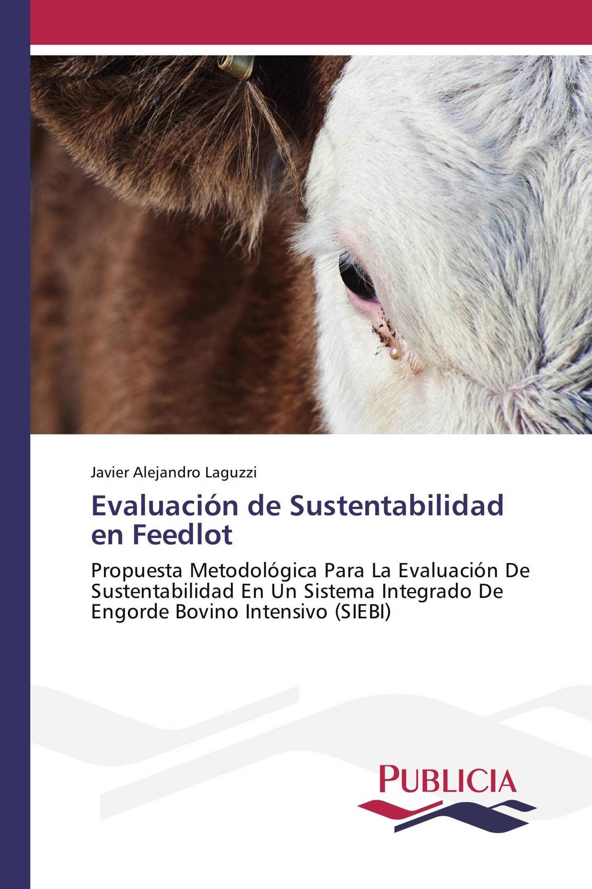 Evaluación de Sustentabilidad en Feedlot