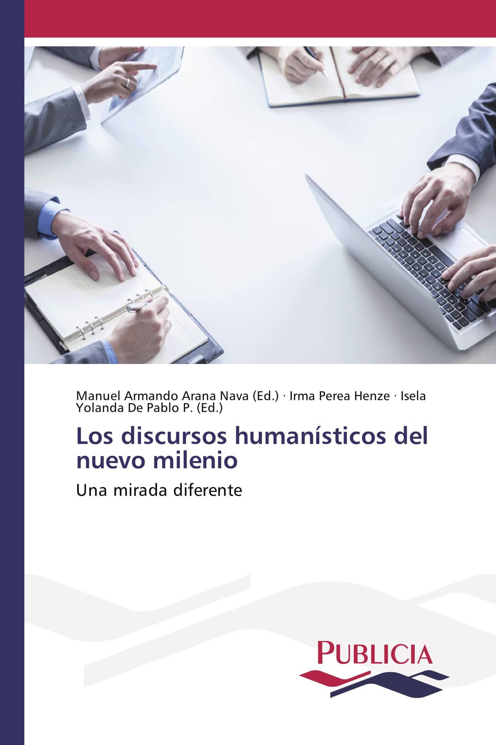 Los discursos humanísticos del nuevo milenio