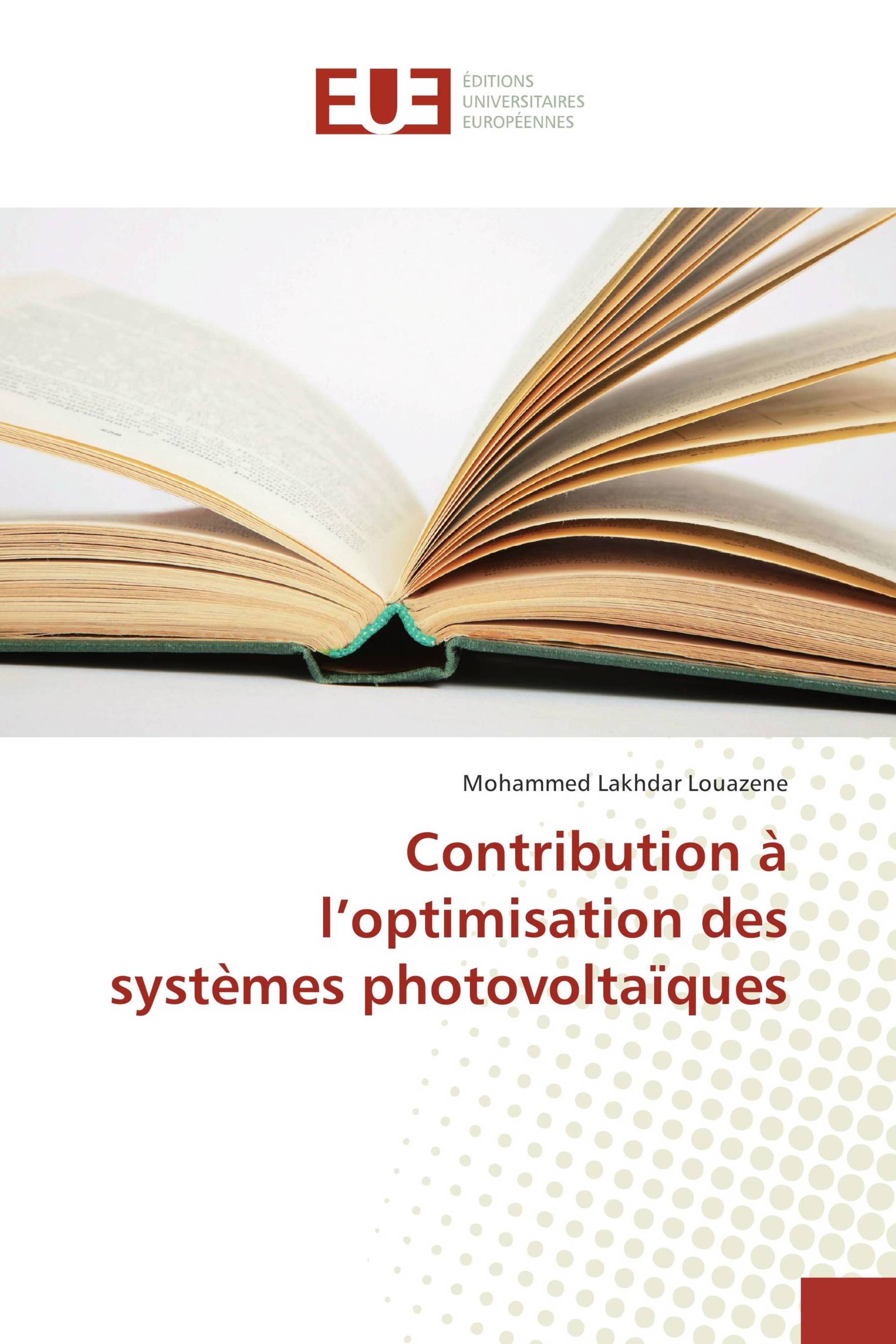 Contribution à l’optimisation des systèmes photovoltaïques