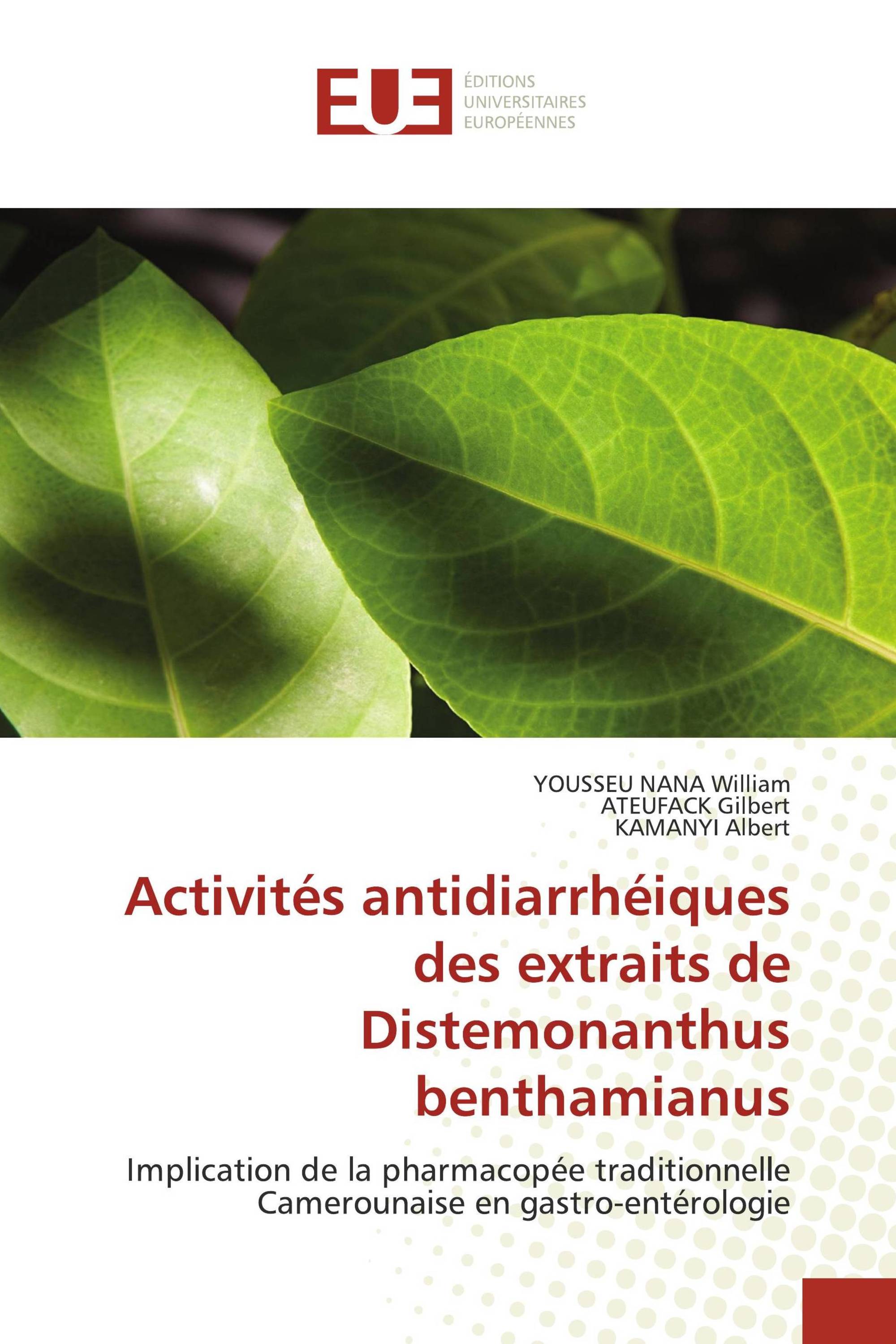 Activités antidiarrhéiques des extraits de Distemonanthus benthamianus