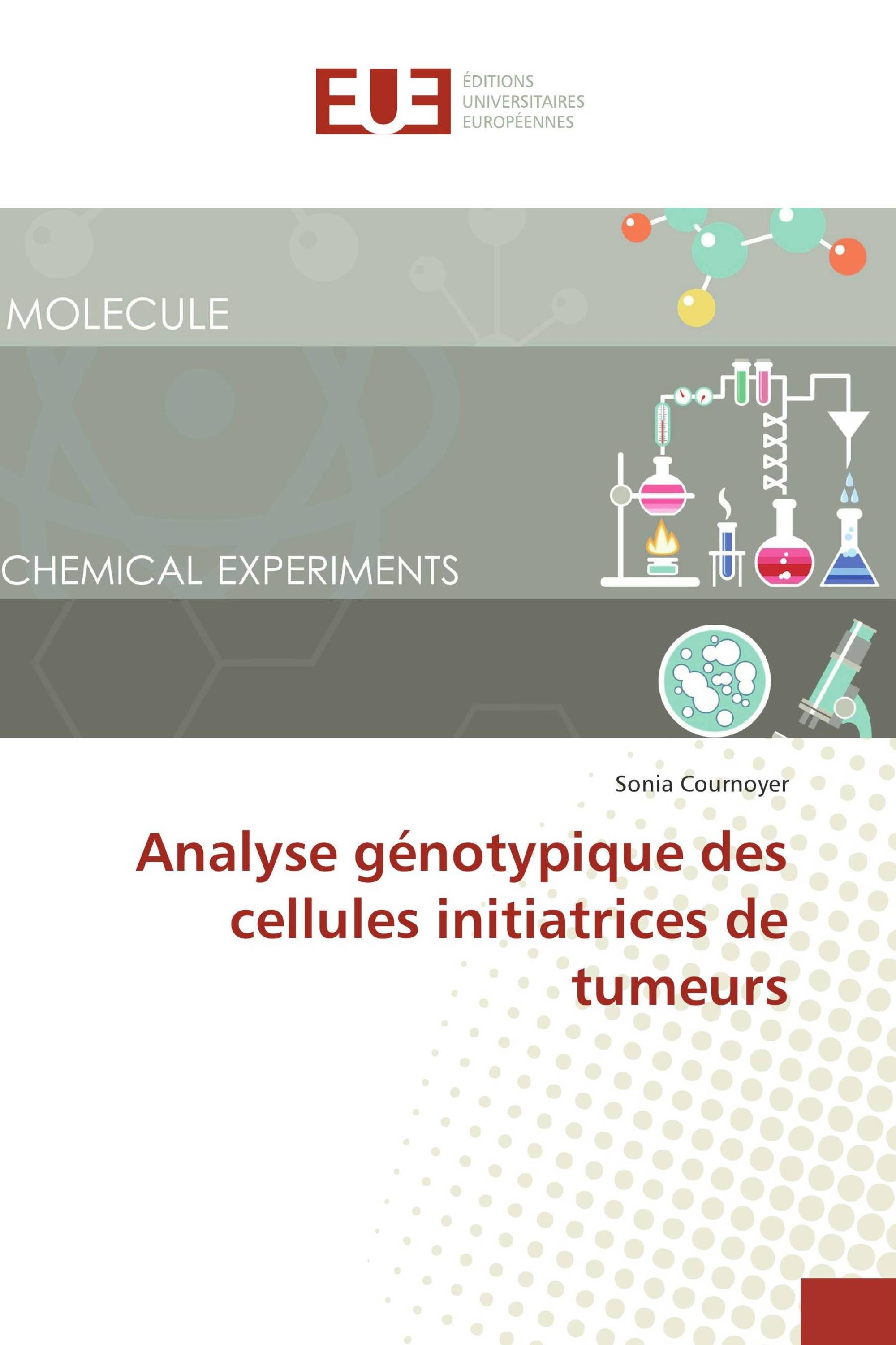 Analyse génotypique des cellules initiatrices de tumeurs