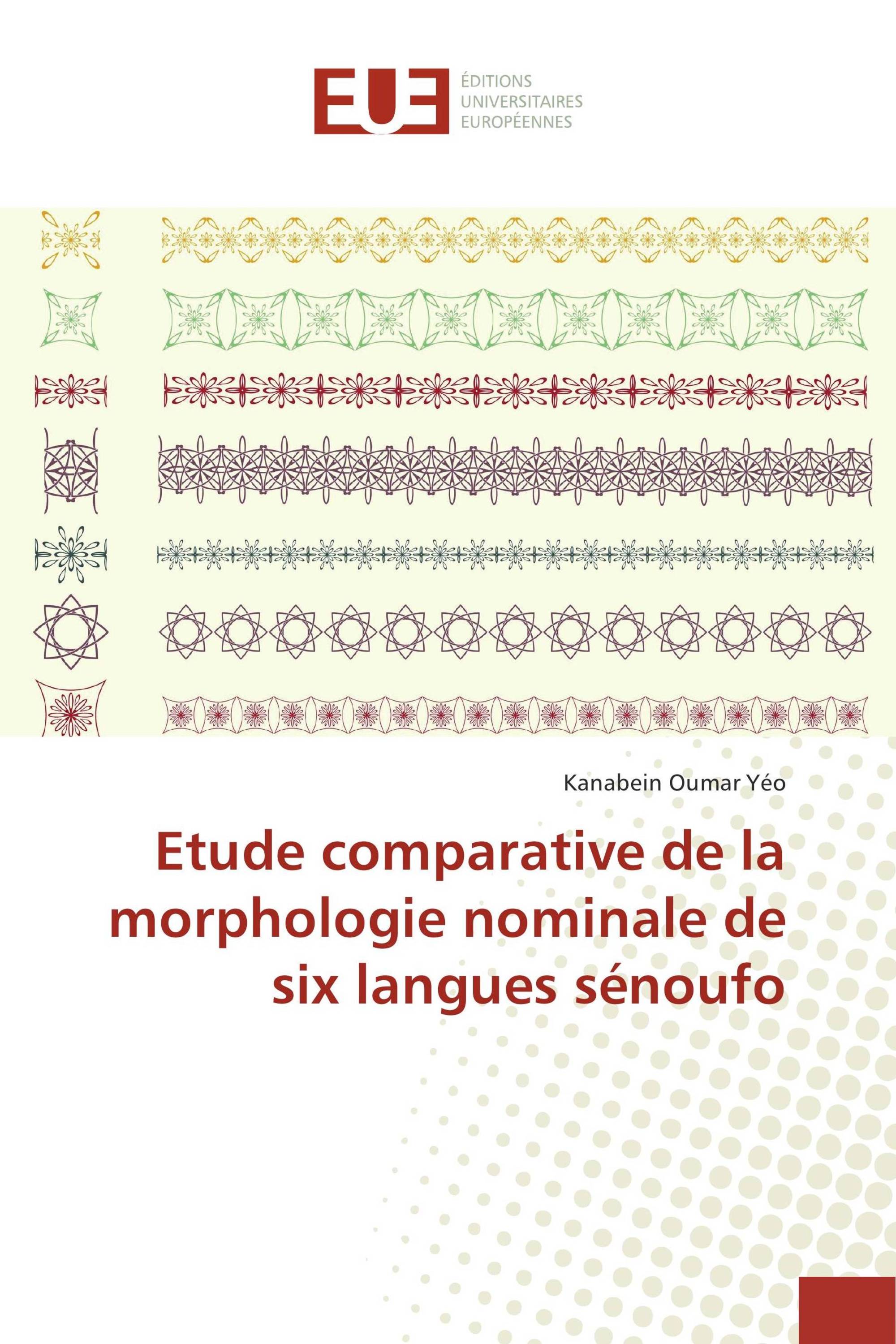 Etude comparative de la morphologie nominale de six langues sénoufo