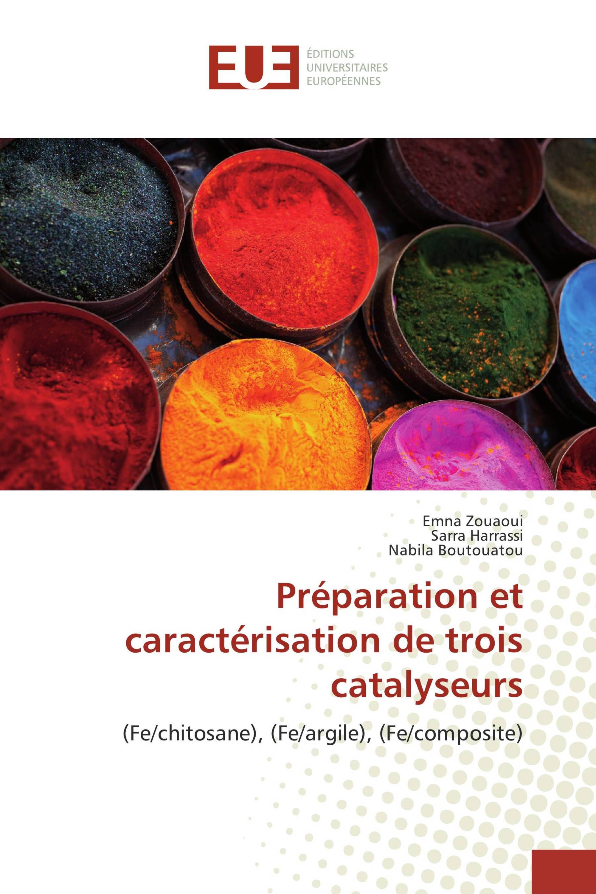 Préparation et caractérisation de trois catalyseurs